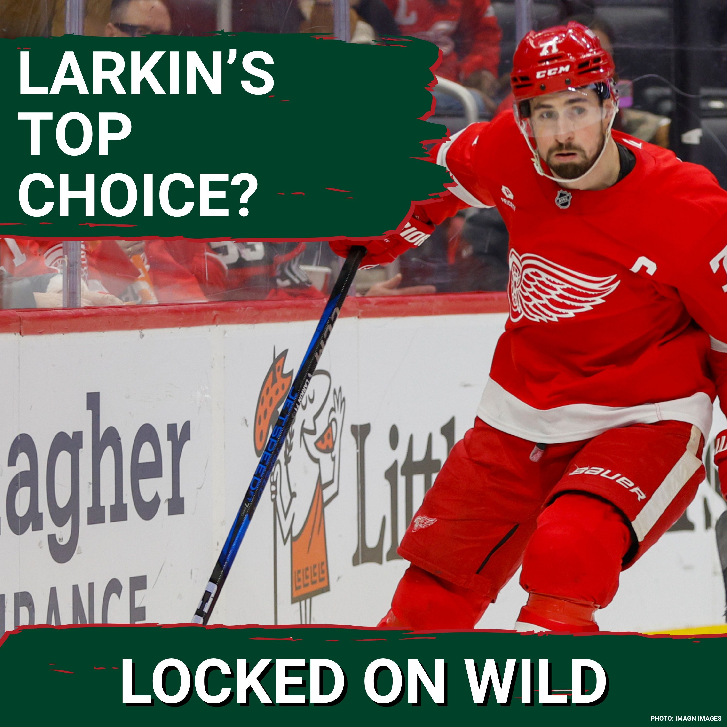 ONLY THREE: Minnesota Wild TOP Destination on Dylan Larkin's Short List? | Can They Strike a Deal? episode artwork
