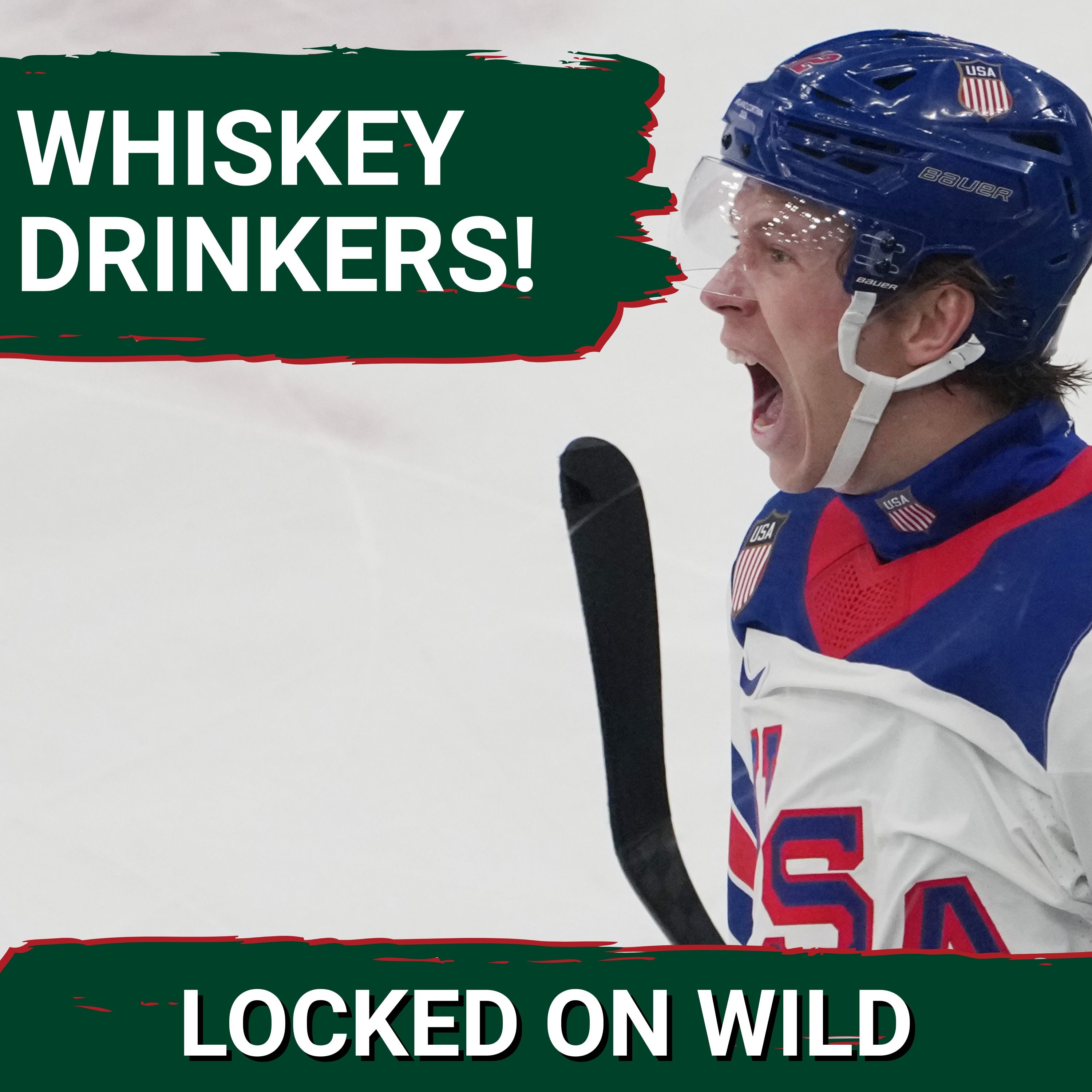 WHISKEY DRINKERS: Minnesota Wild Chasing Team USA Gold Medal Formula As Boldy, Faber & Hughes SHINE