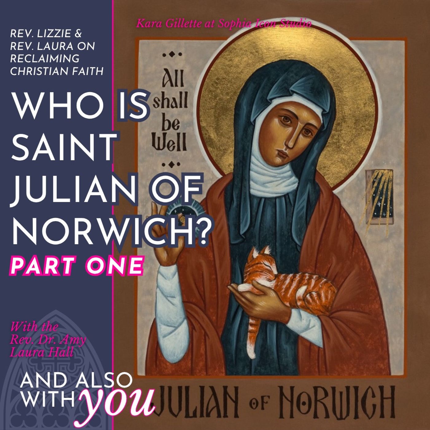 Who is St. Julian of Norwich? PART 01 episode artwork