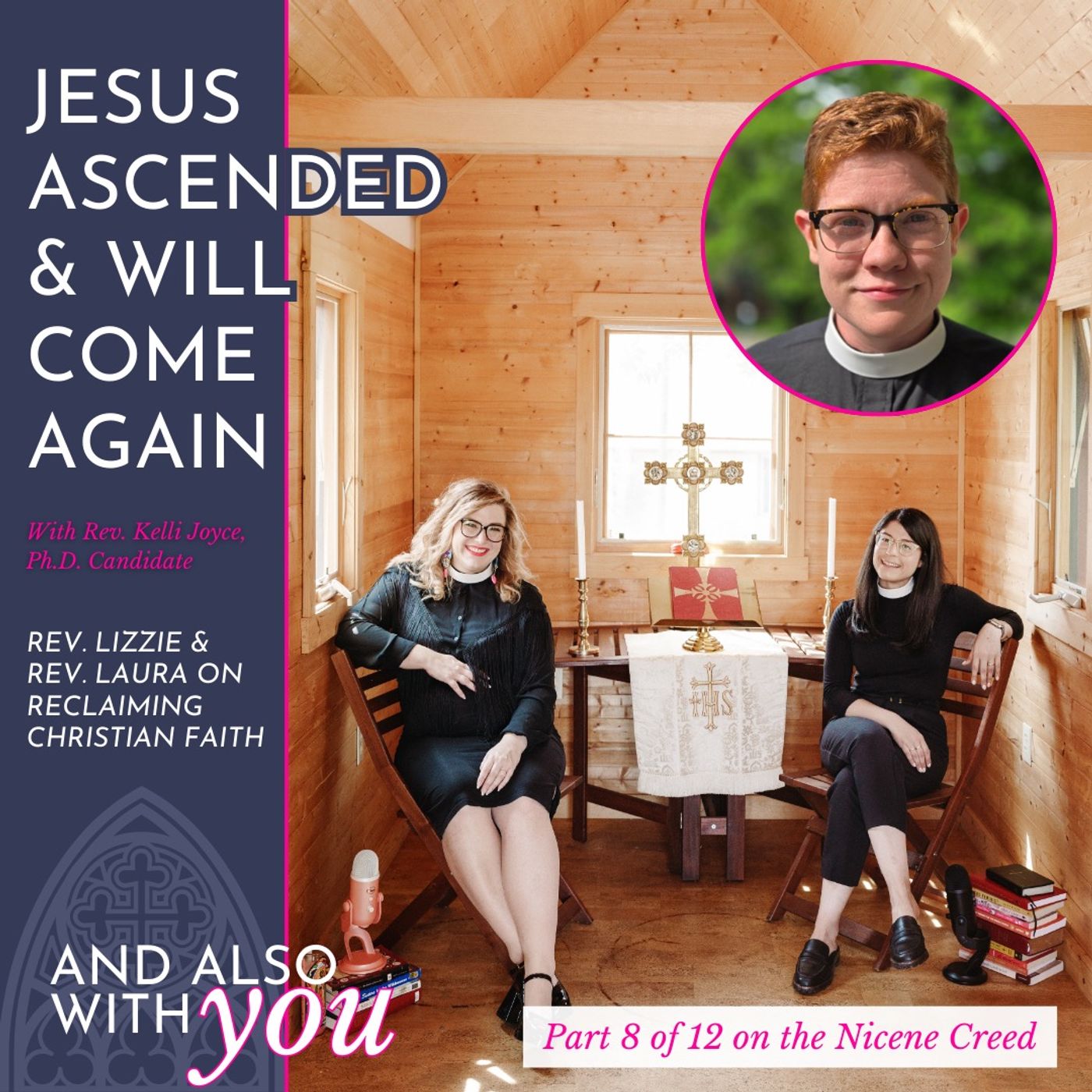 What is the Nicene Creed? PART 08: Jesus Ascended into Heaven & He will Come Again