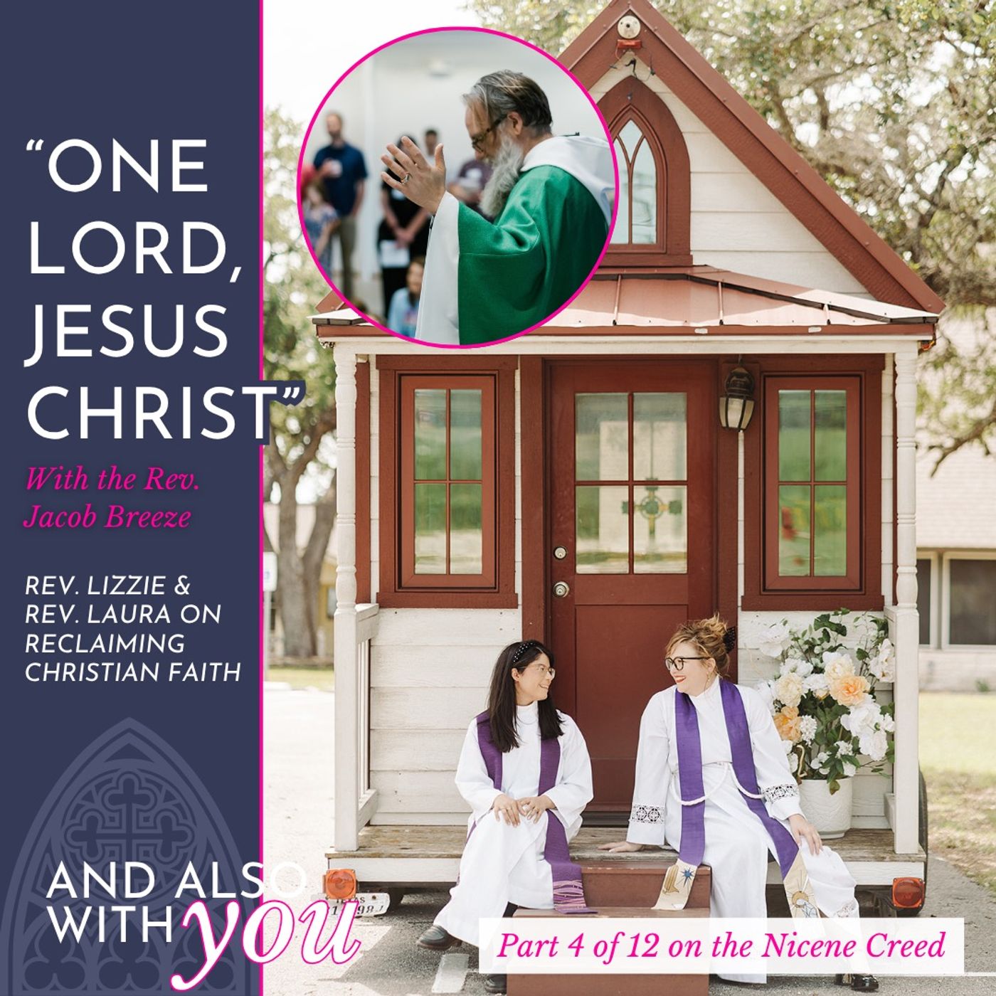 What is the Nicene Creed? PART 04: One Lord, Jesus Christ