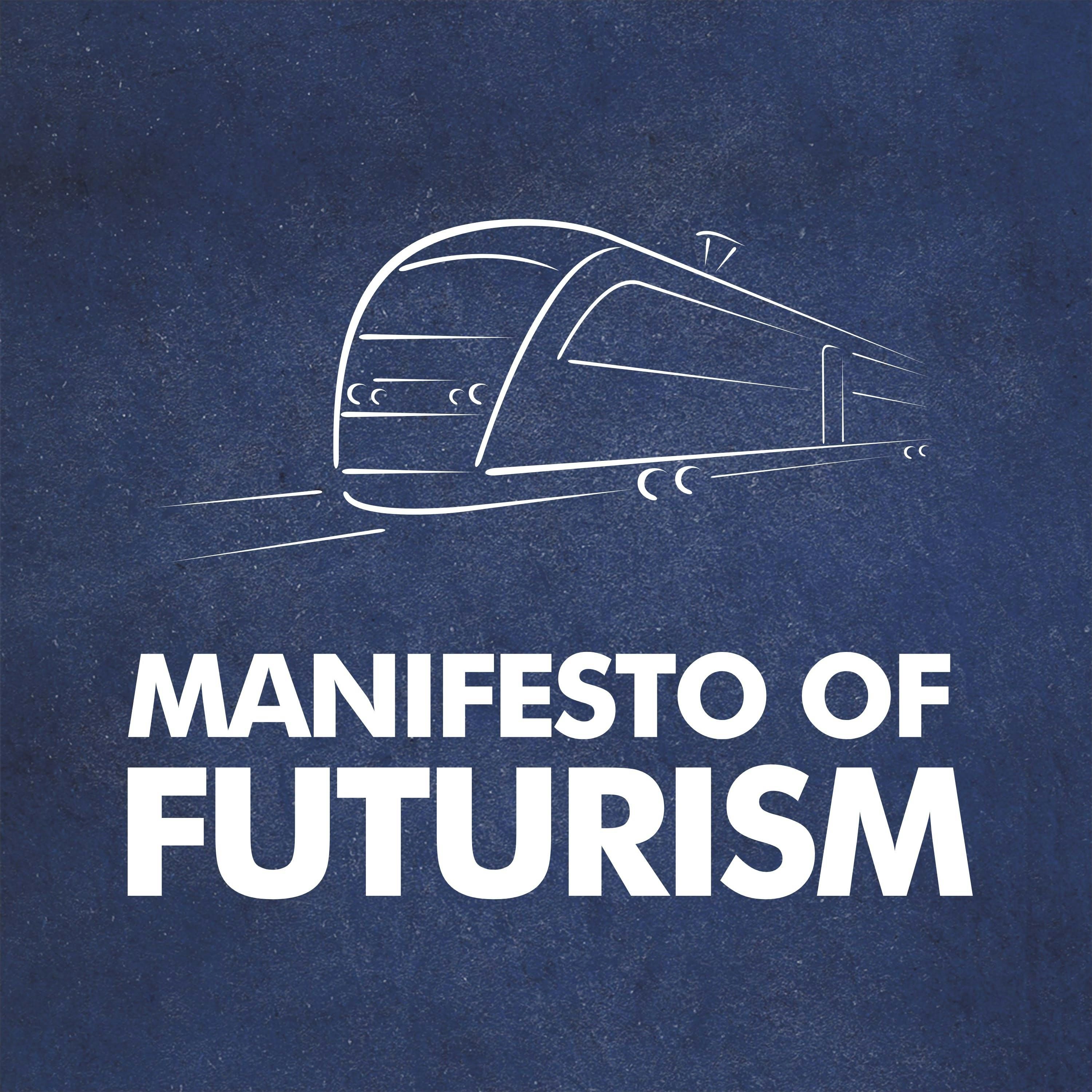 On Filippo Tomasso Marinetti's "Manifesto of Futurism"