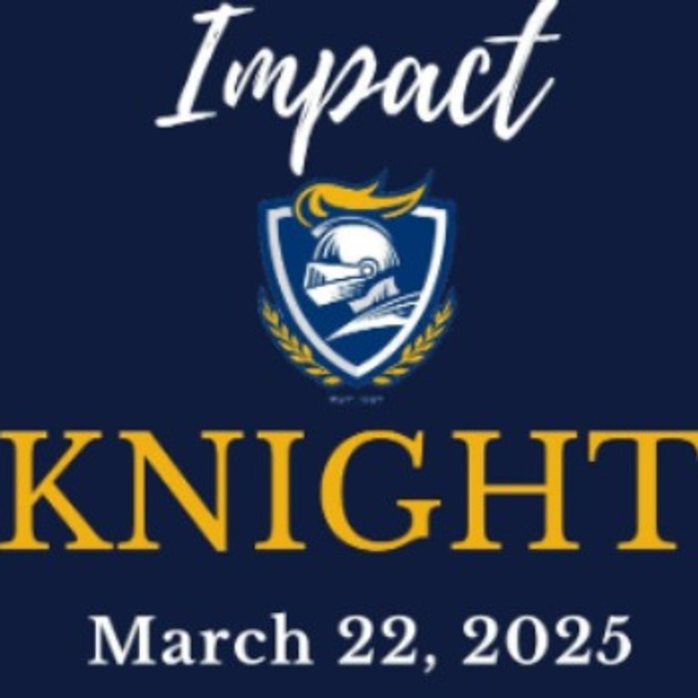 Join Us for Impact KNIGHT on March 22