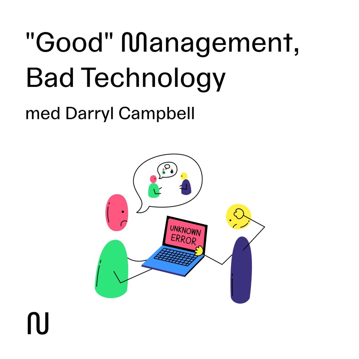How "Good" Management Creates Bad Technology