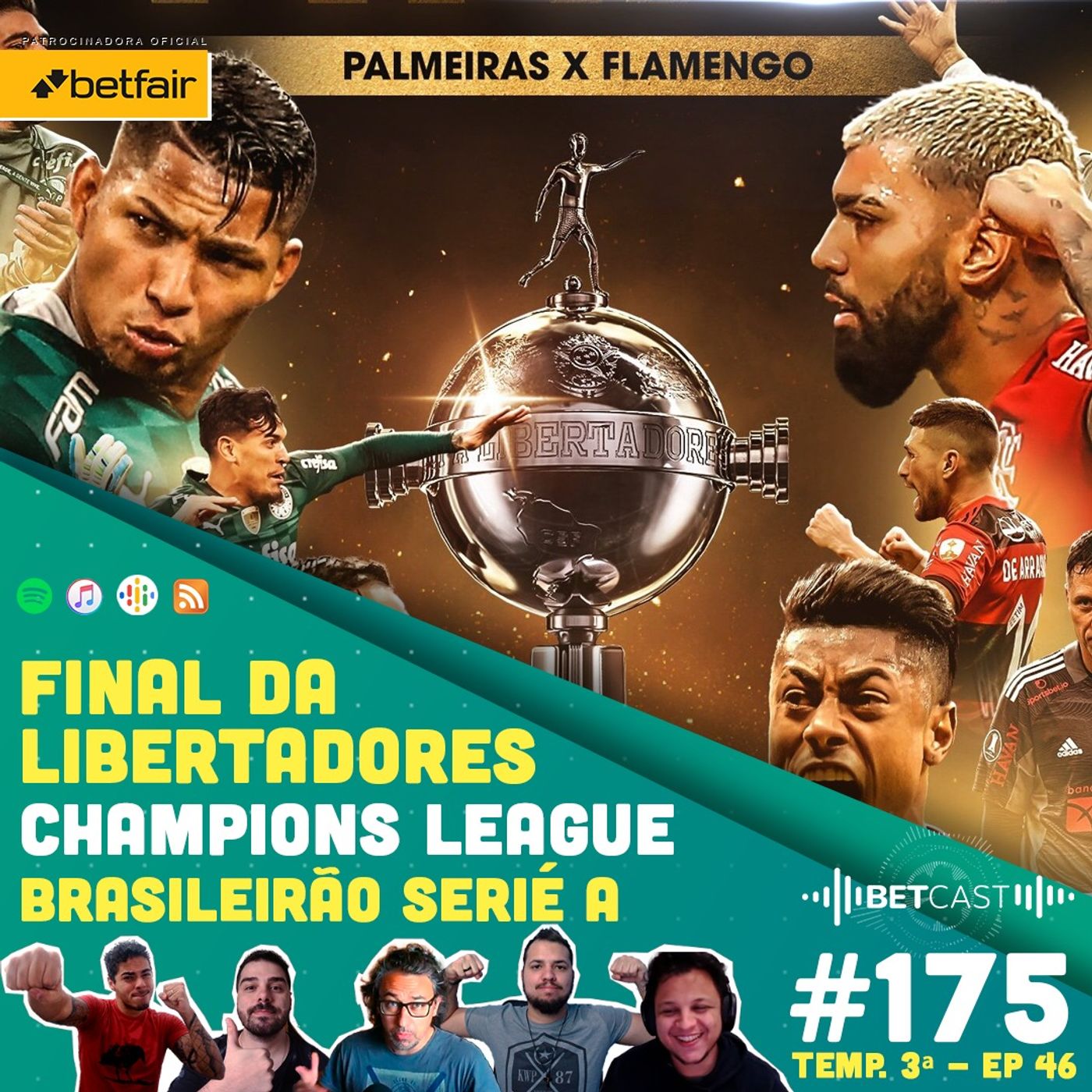 Betcast 175 - Final da Copa Libertadores 2021 e UEFA Champions League