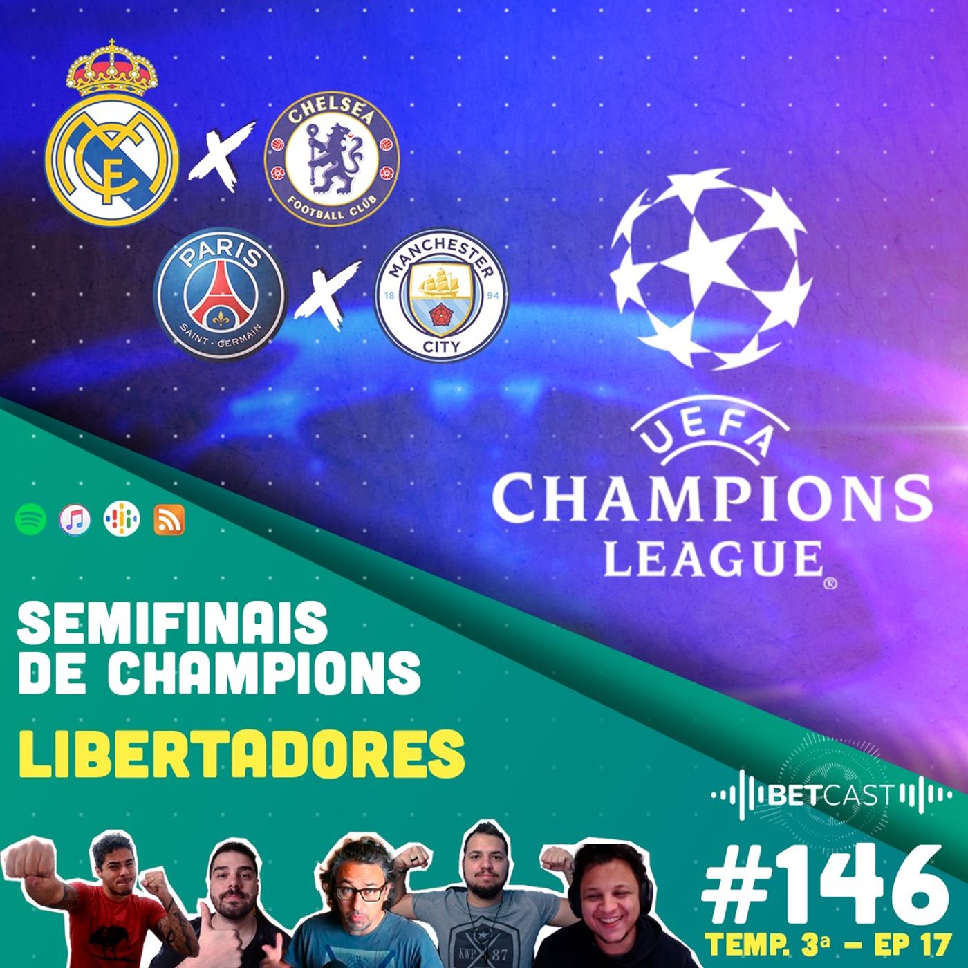 Betcast 146 - Jogos de ida das semifinais da Champions League
