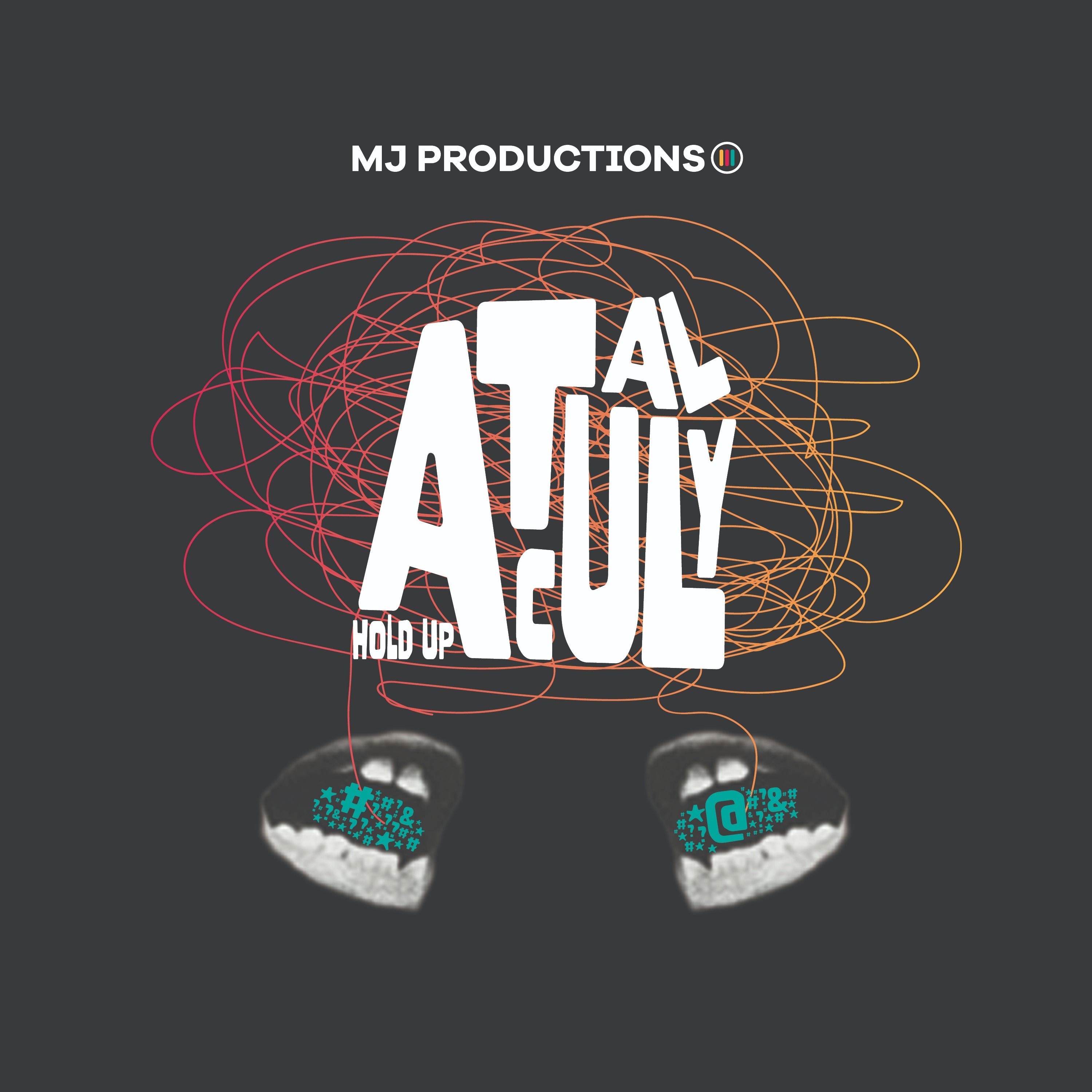 Actually...Hold Up podcast artwork