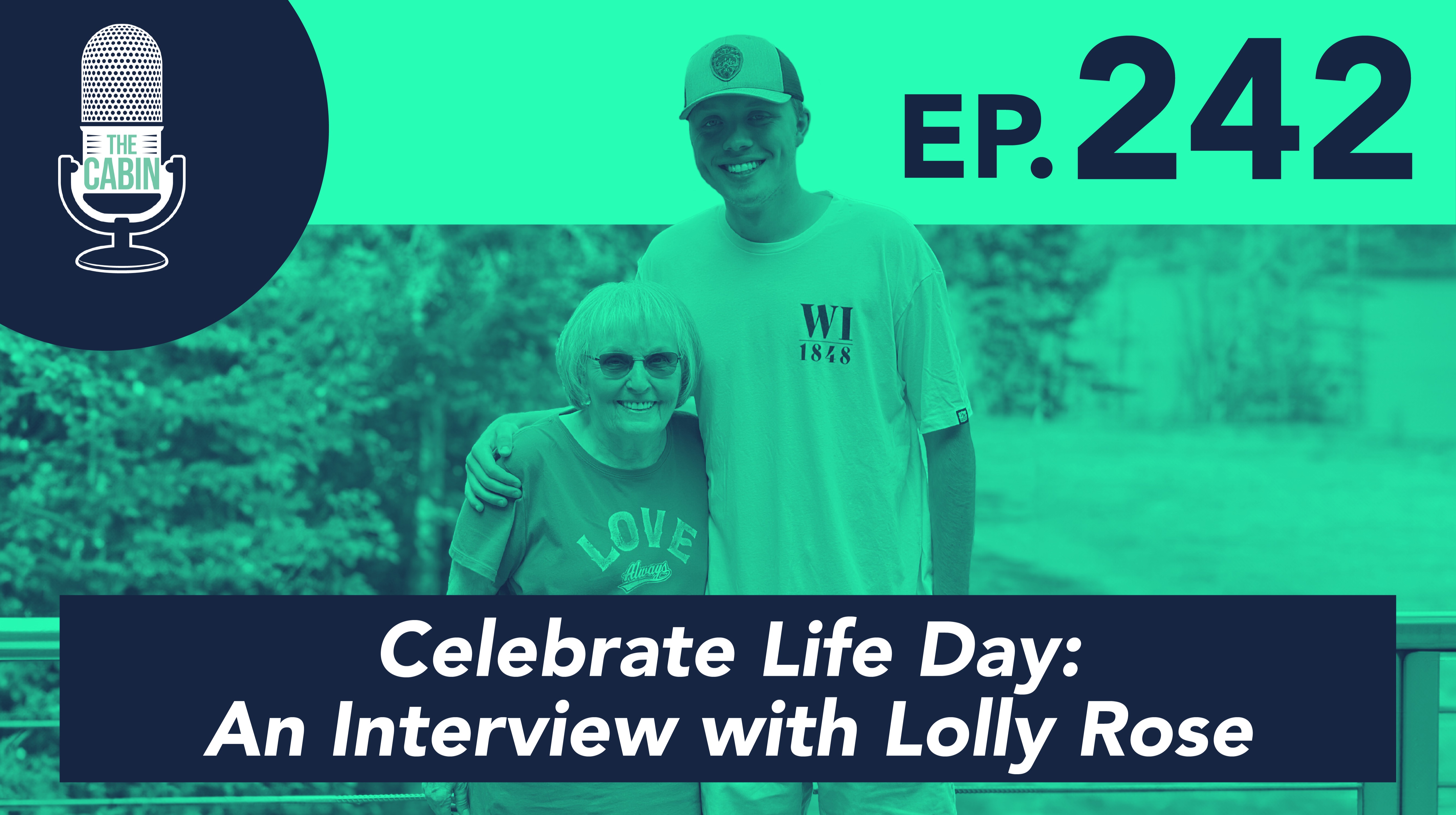 Celebrate Life Day: An Interview with Lolly Rose