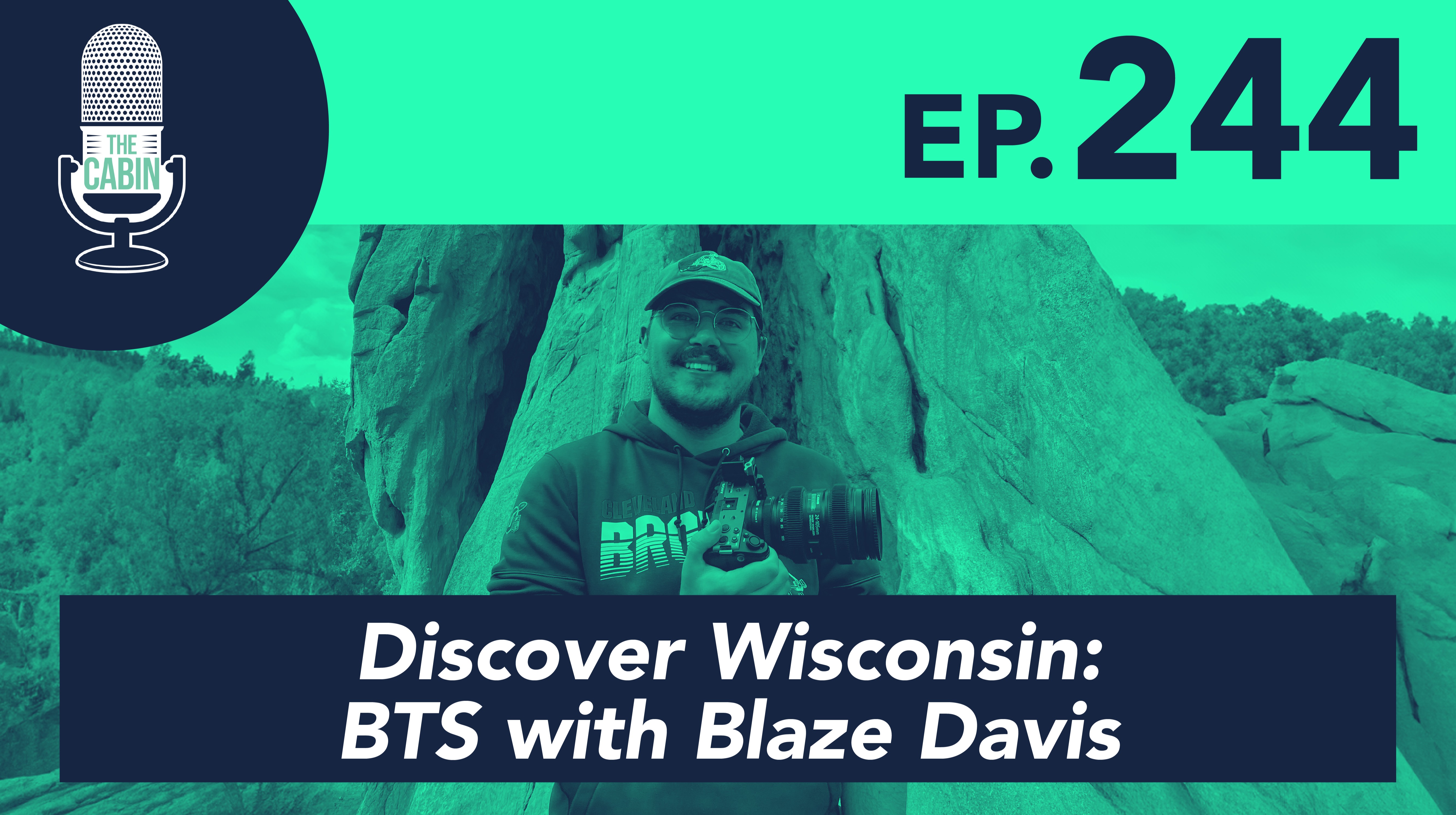 Discover Wisconsin: Behind the Scenes with Blaze Davis