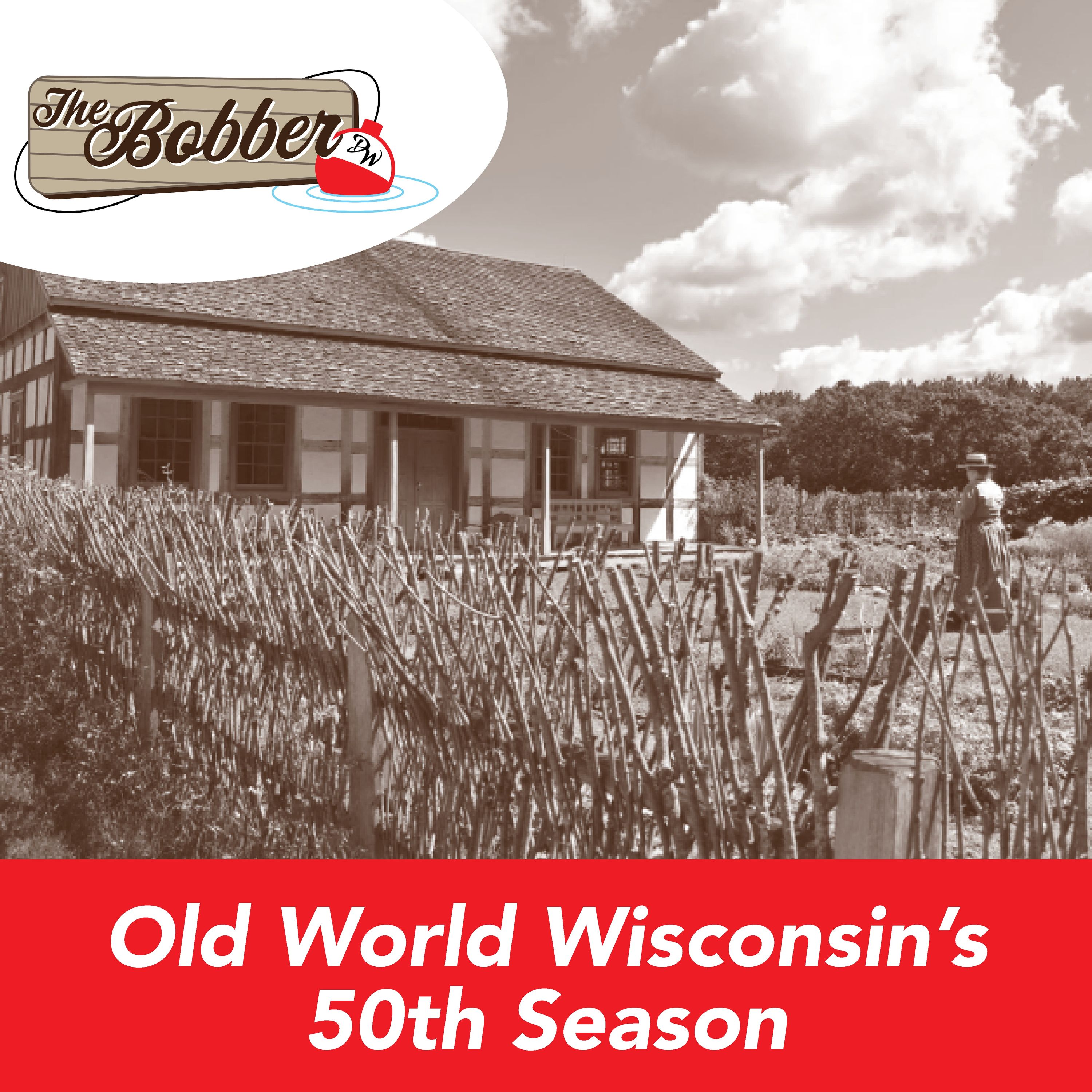 A 50th Season to Remember at Old World Wisconsin episode artwork