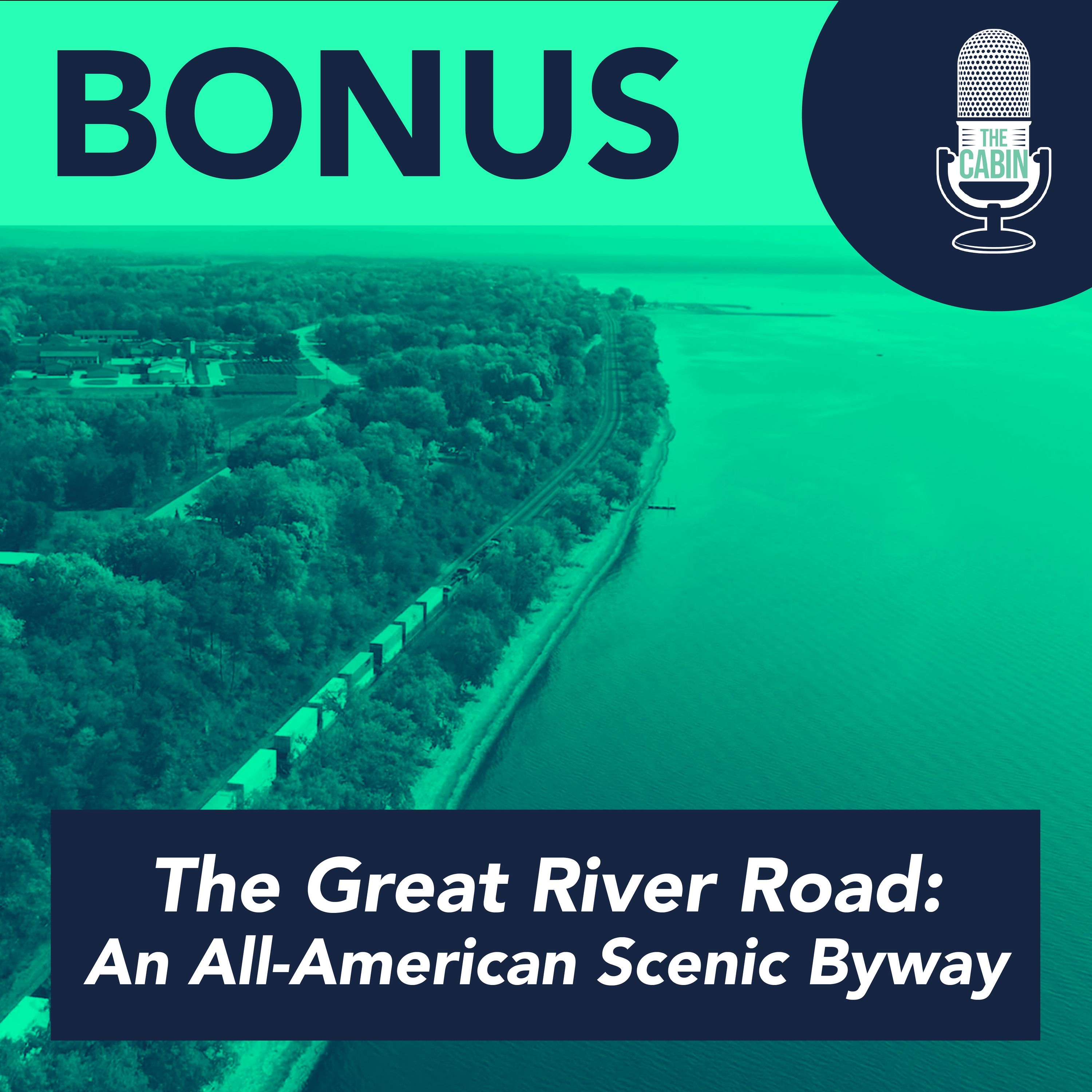 BONUS: The Great River Road: An All-American Scenic Byway
