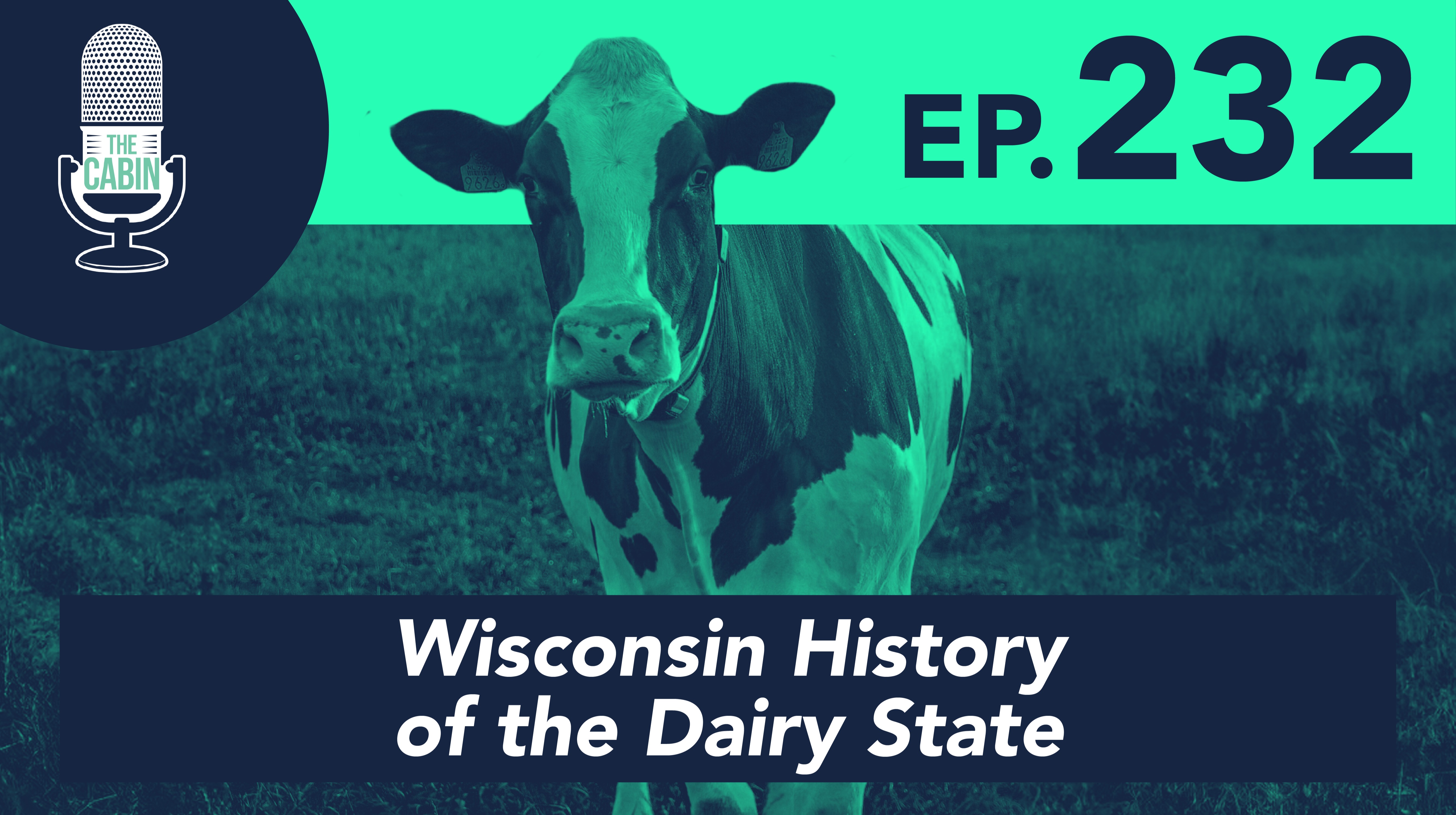 Wisconsin History of the Dairy State (ft. Liz Fitzsimmons)