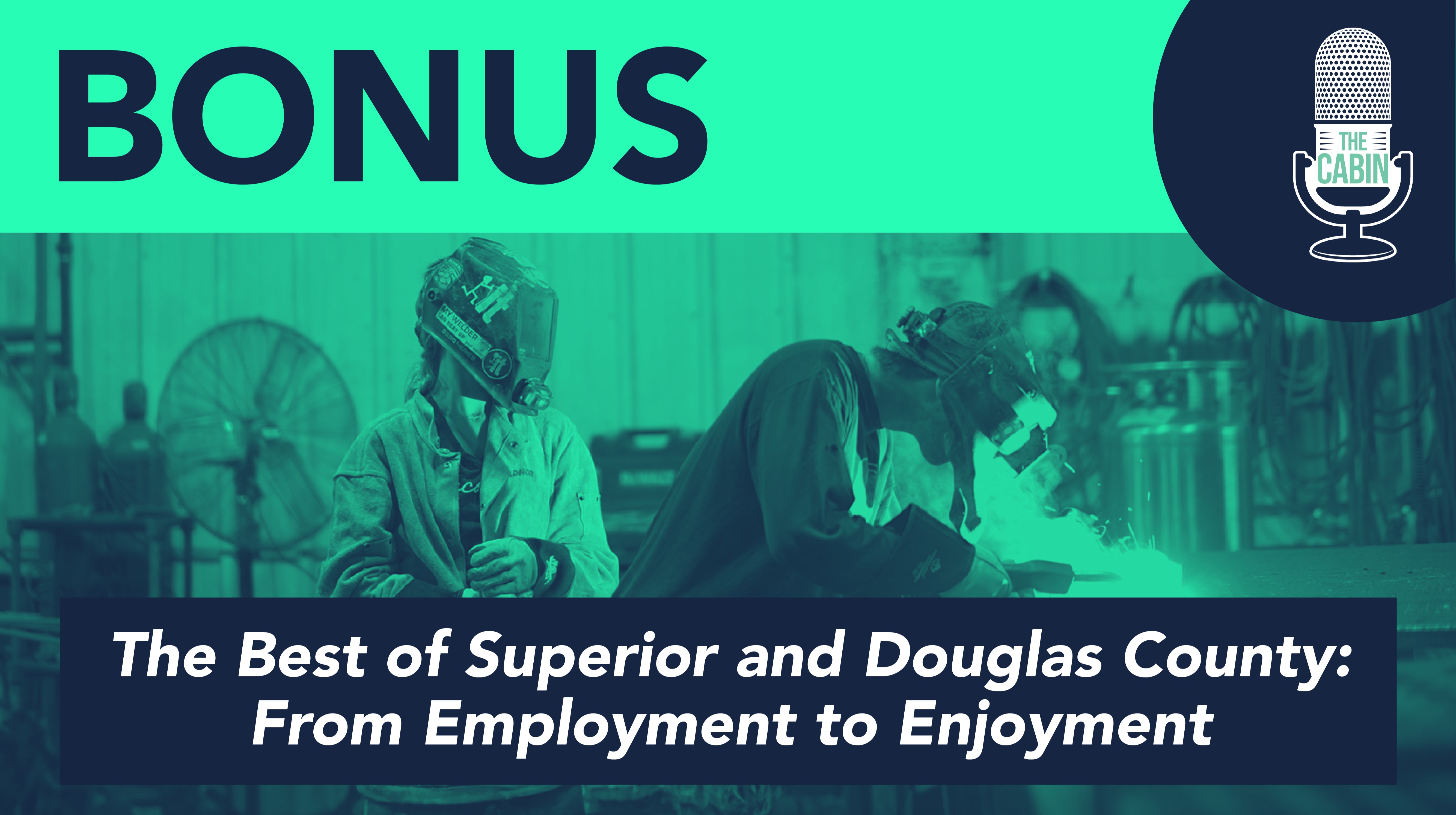 The Best of Superior & Douglas County: From Employment to Enjoyment