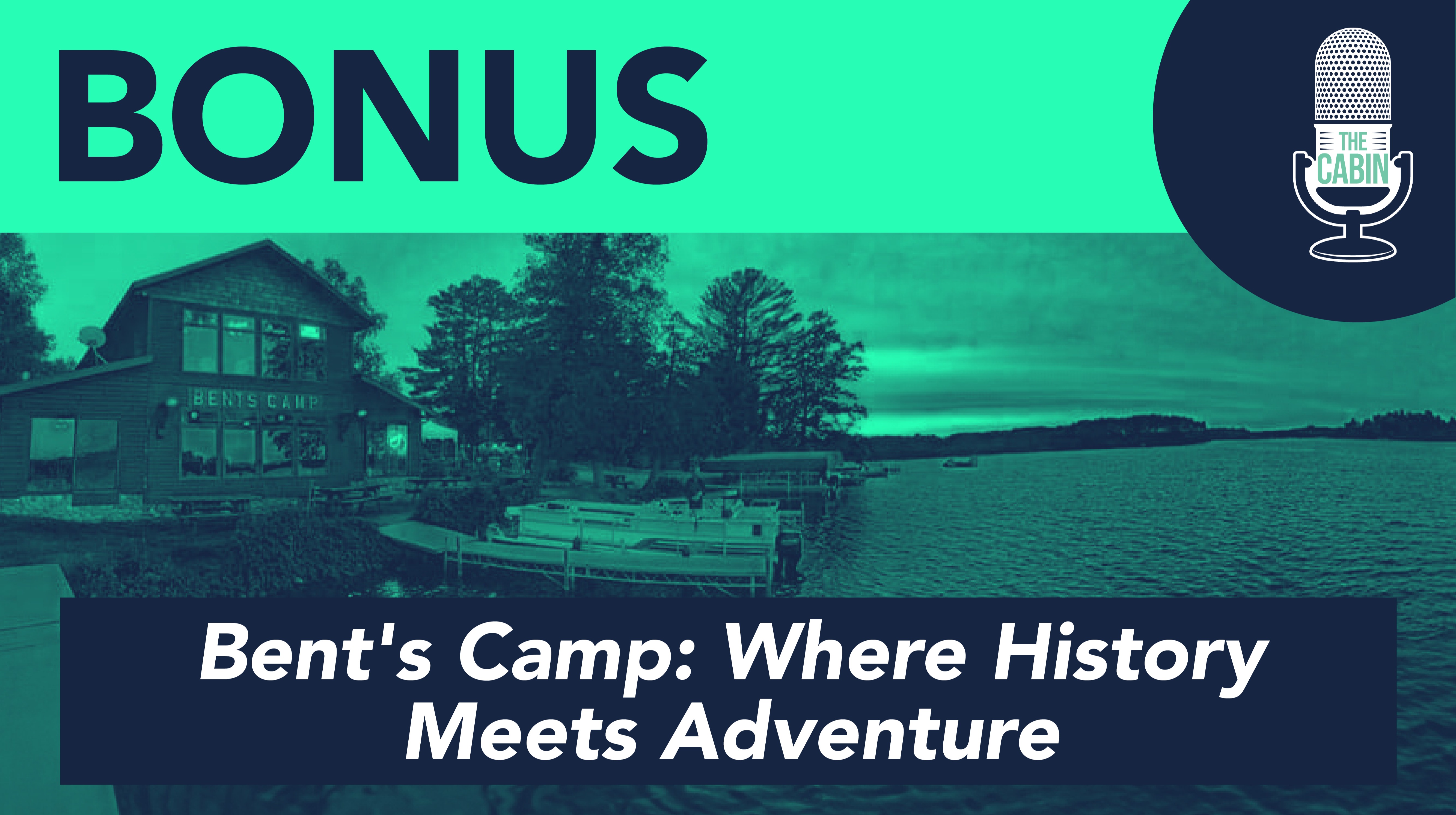 Bent's Camp: Where History Meets Adventure