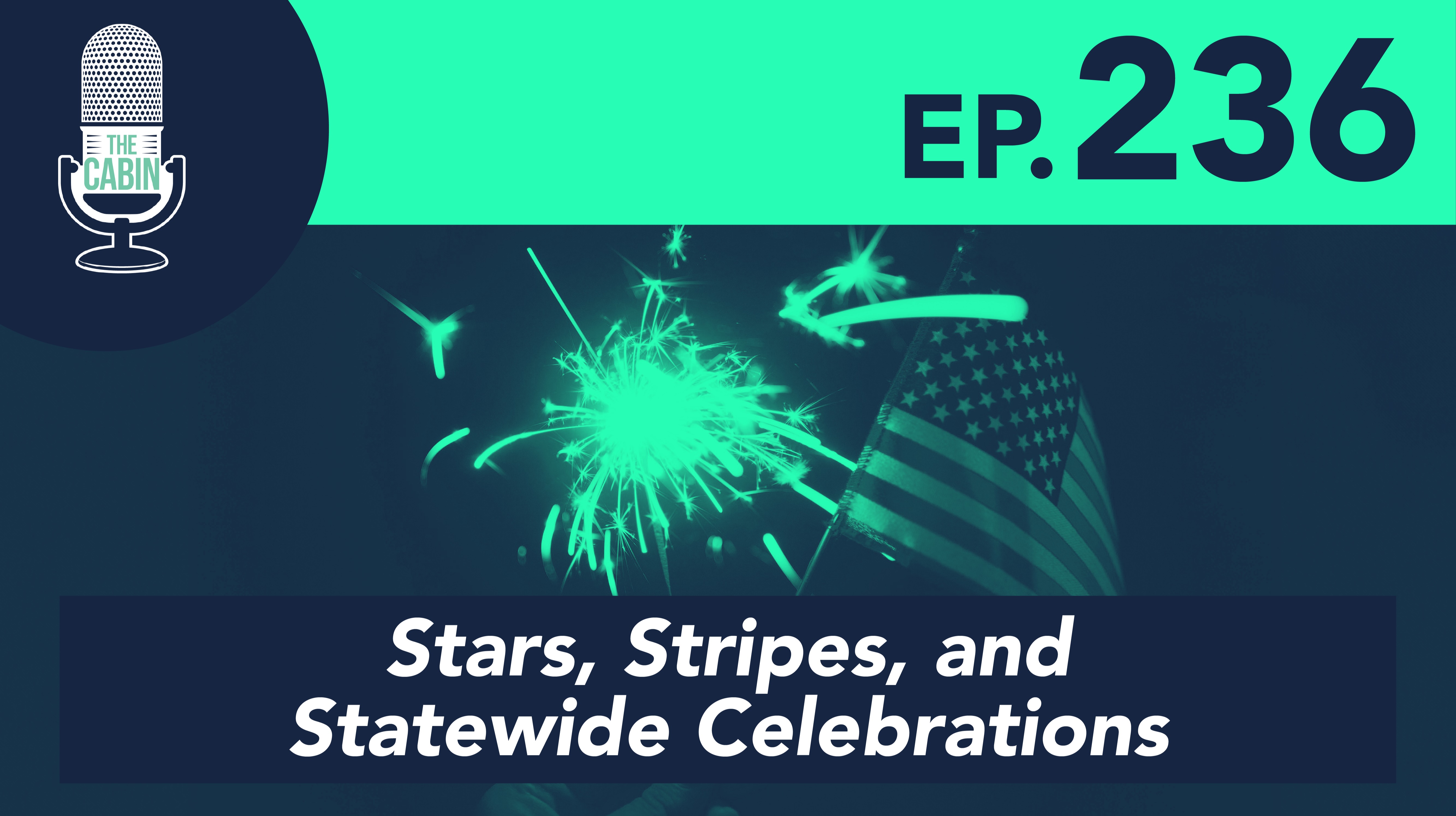 Stars, Stripes, and Statewide Celebrations: A Fourth of July Special