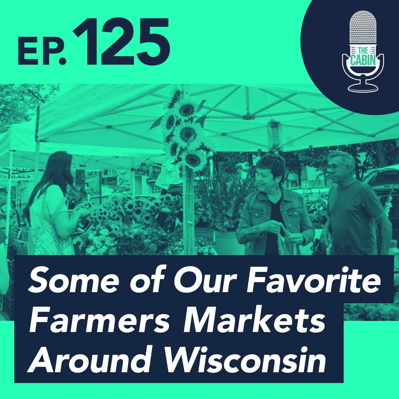 Some of Our Favorite Farmers Markets Around Wisconsin