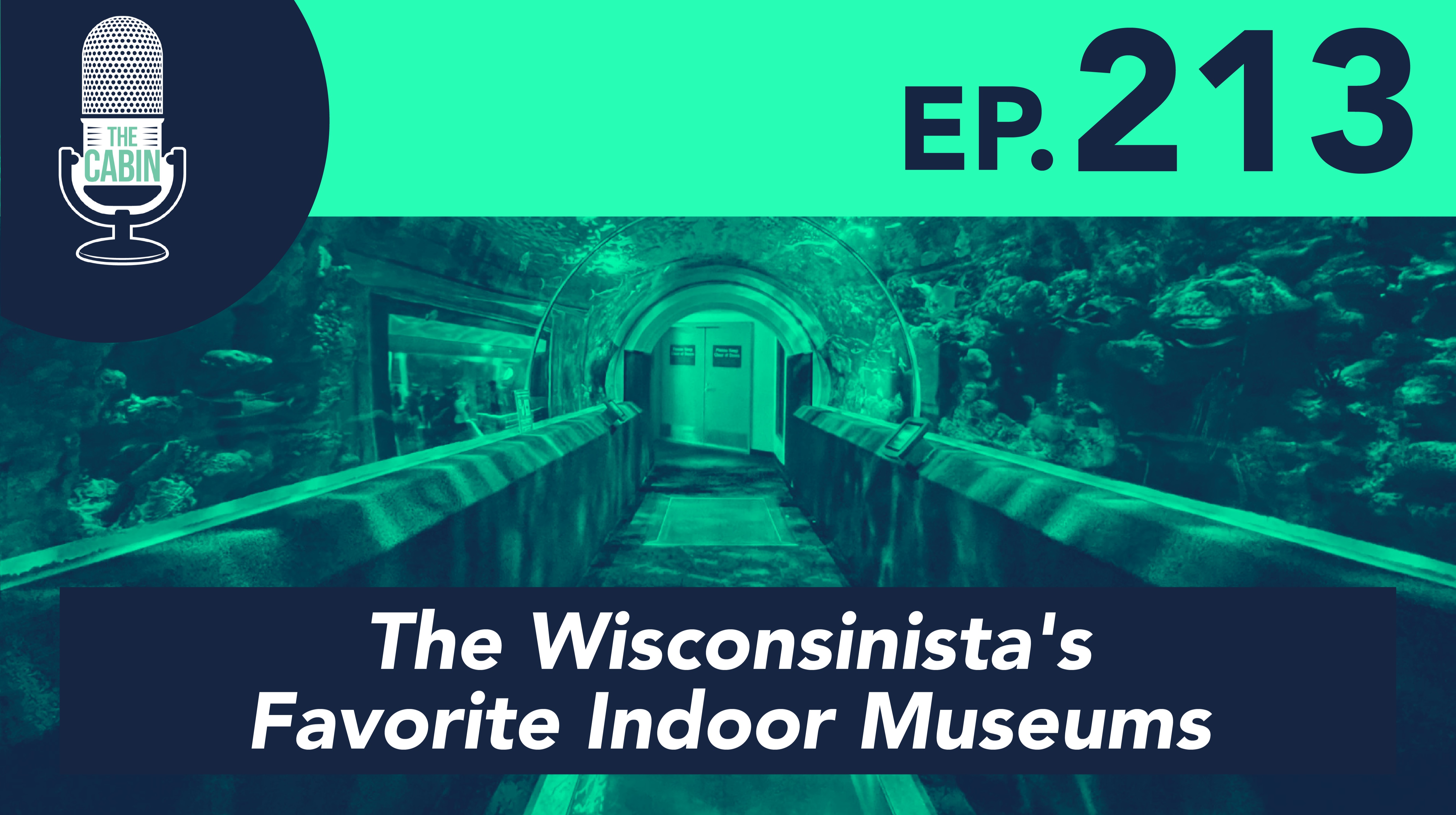 The Wisconsinista's Favorite Indoor Museums (ft. Chelsey Knuth)