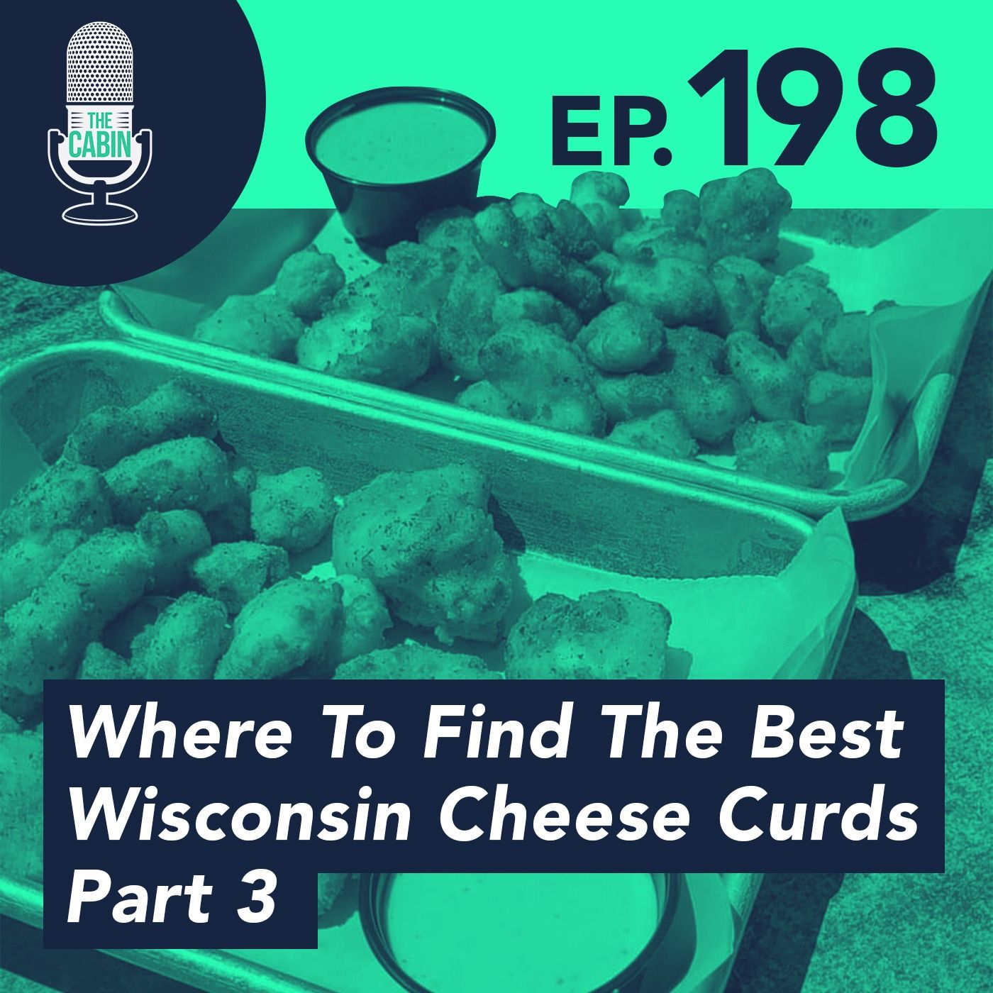 Where To Find the Best Cheese Curds in Wisconsin, Part 3