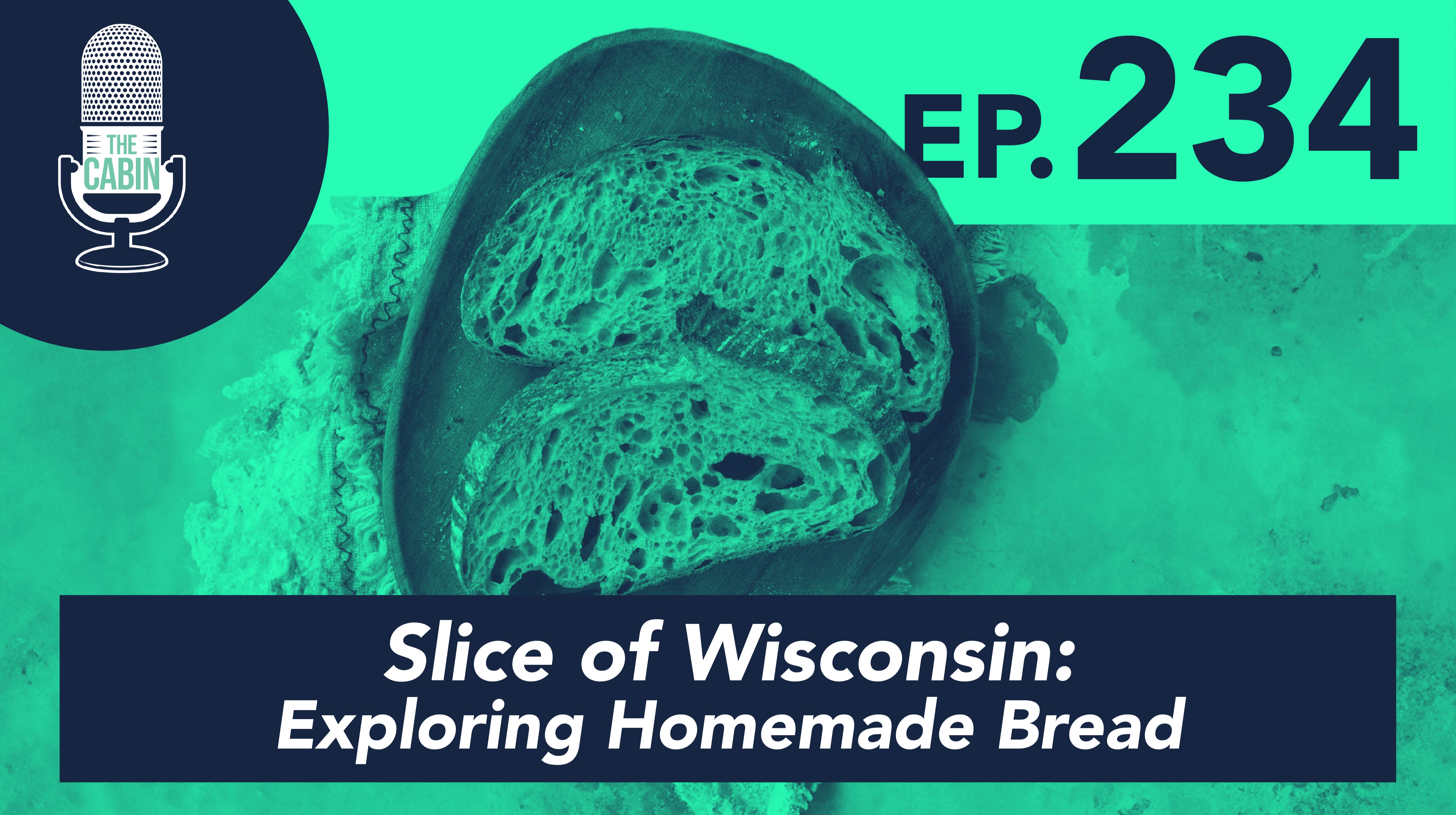 Slice of Wisconsin: Exploring Homemade Bread