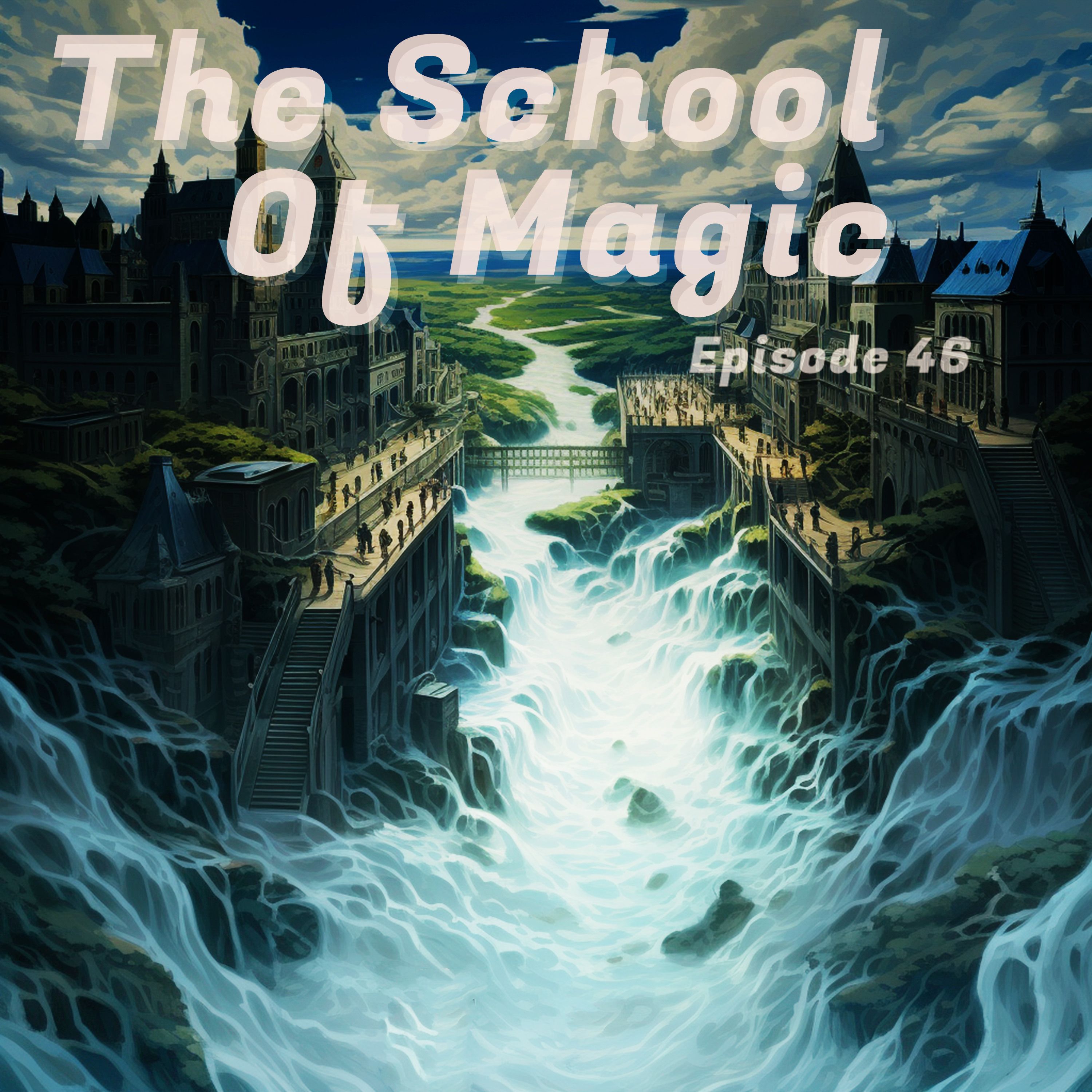 The School of Magic