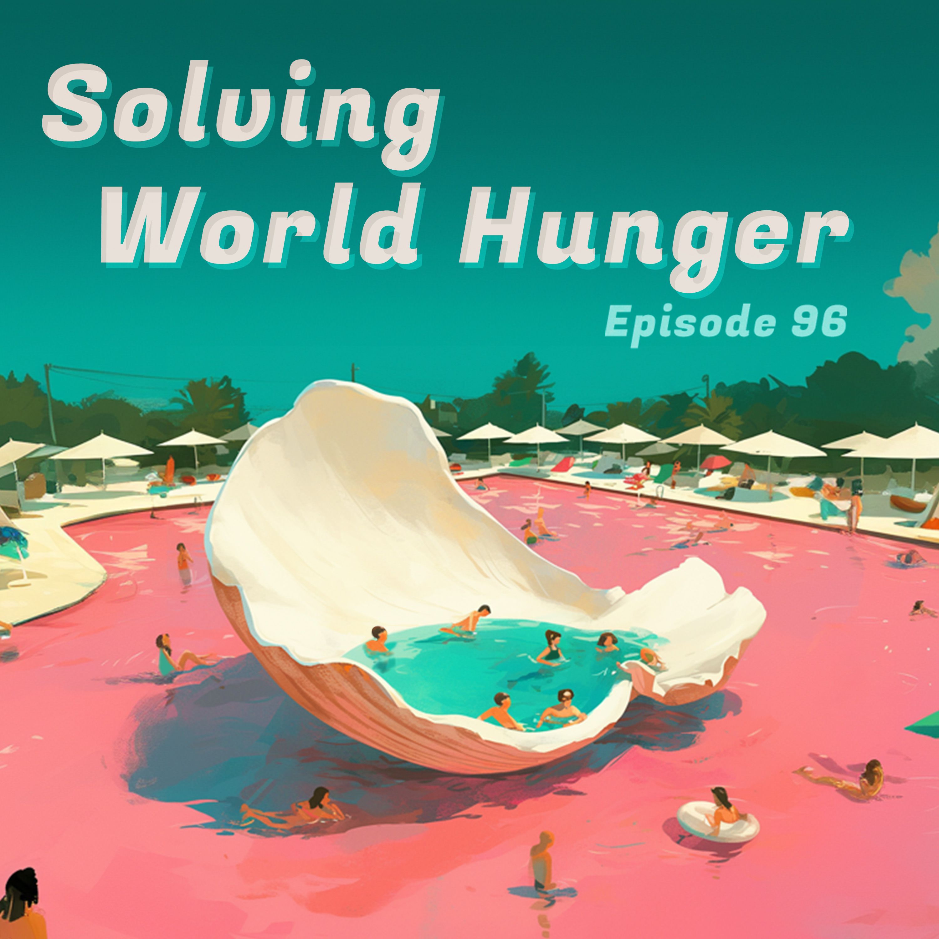 Solving World Hunger