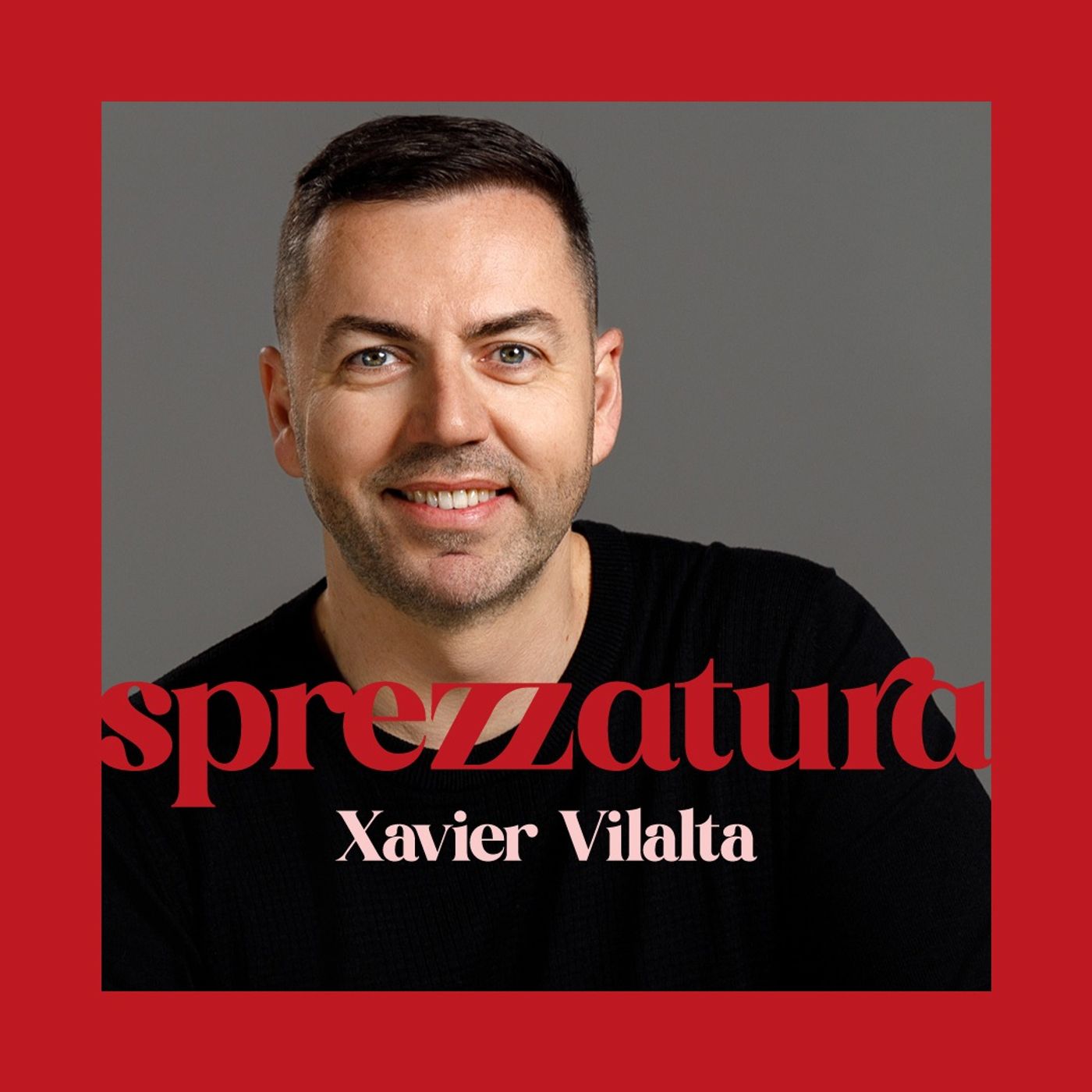 Designing with Humanity: Xavier Vilalta on the Architecture and Life (Sprezzatura S1:E2) episode artwork