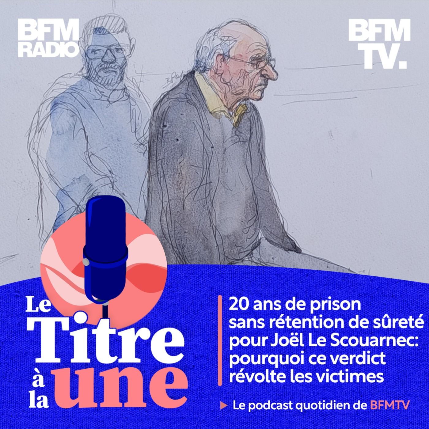 20 ans de prison sans rétention de sûreté pour Joël Le Scouarnec: pourquoi ce verdict révolte les victimes