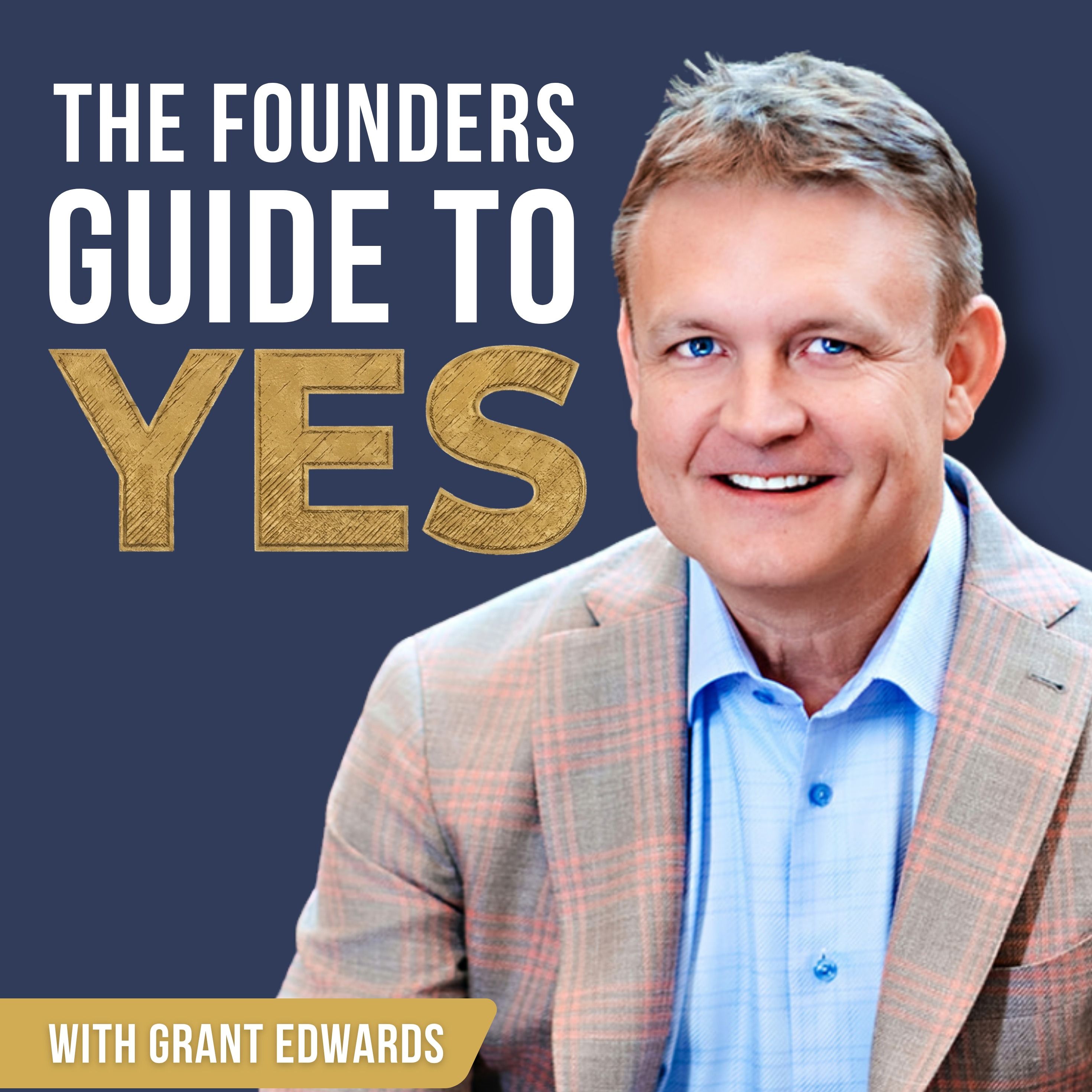 The Founders' Guide To YES