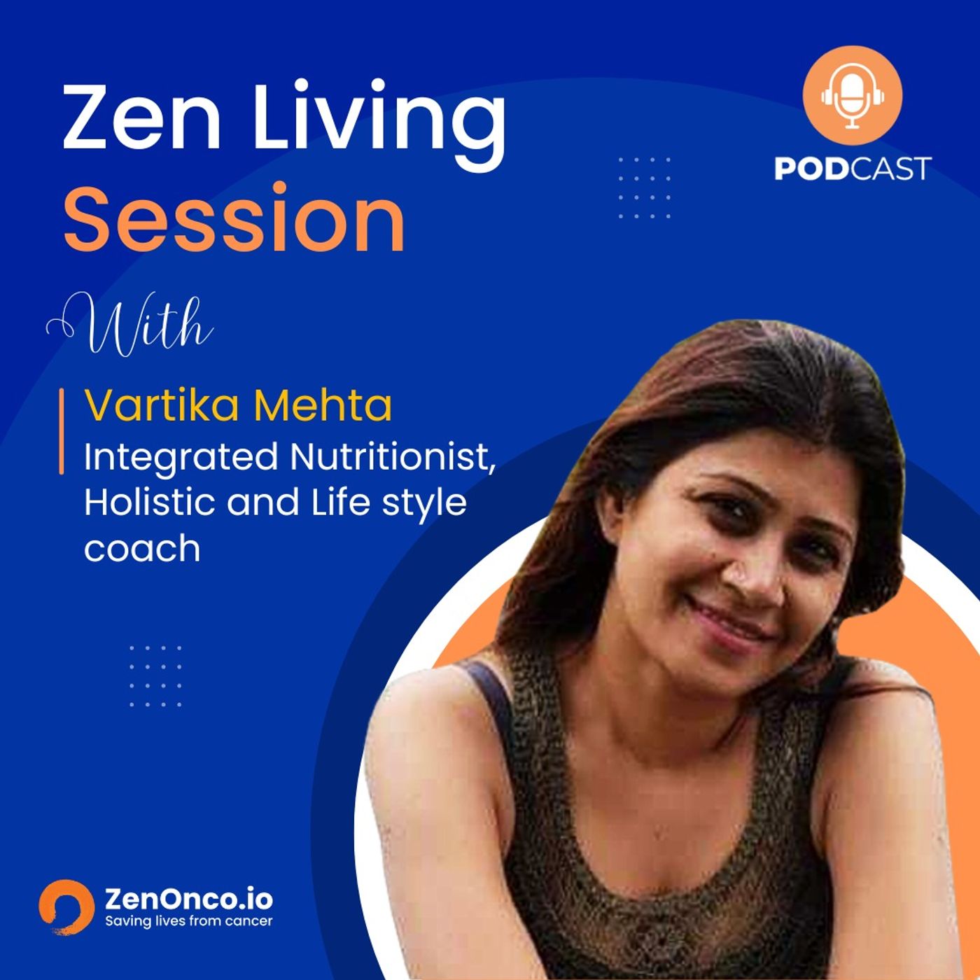 Empowering Health Post-Cancer: Insights with Vartika Mehta