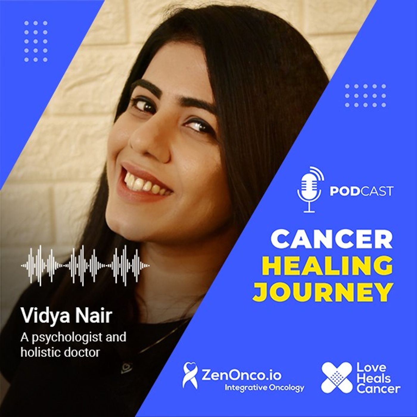 Cancer Healing Journeys by ZenOnco.io & Love Heals Cancer