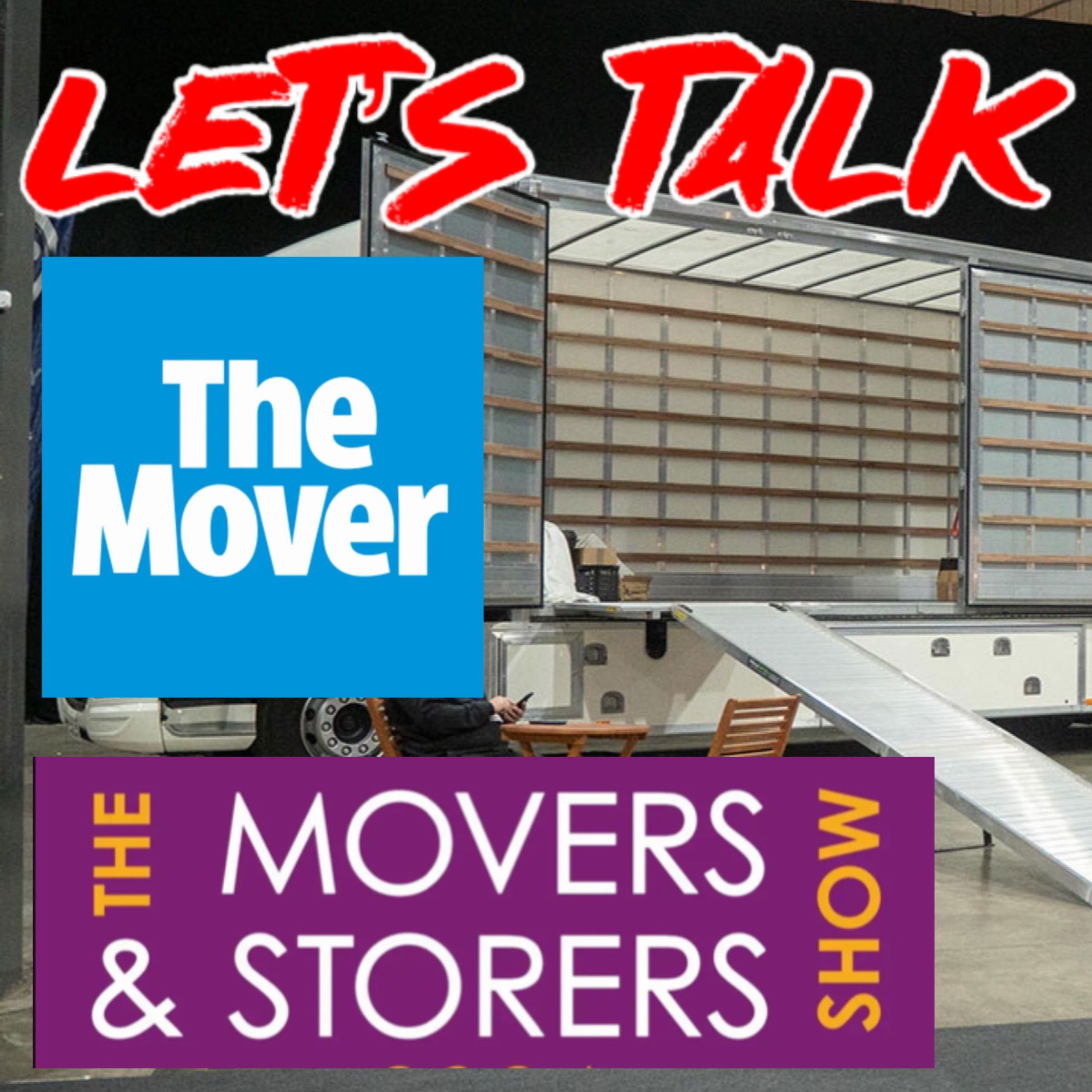 Episode: 135 - Let’s Talk Moving - Impacting an Industry