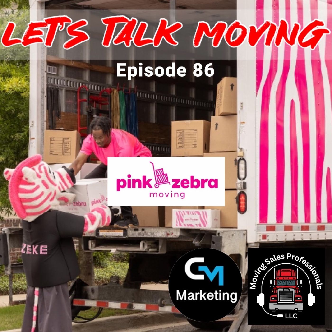 Episode: 86 - Let’s Talk Moving - Pink Zebra Moving