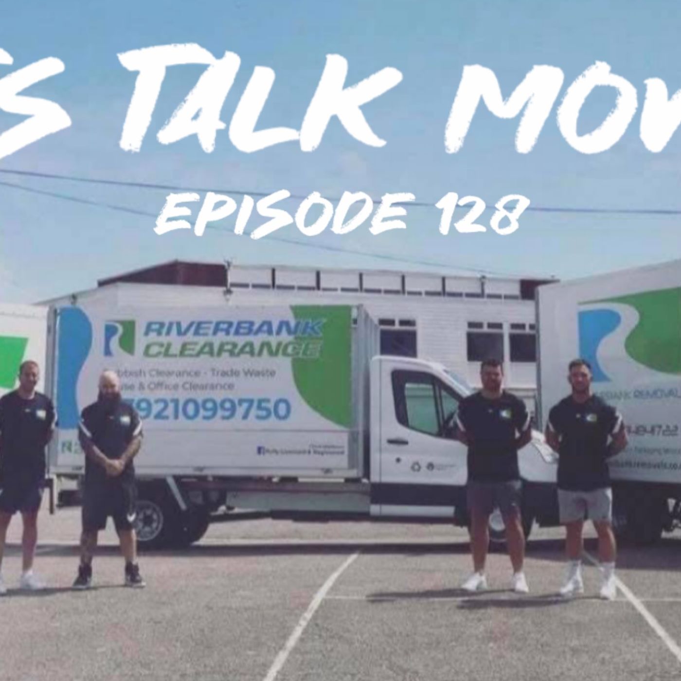 Episode: 128 - Let’s Talk Moving - Hard Work Equals the Reward