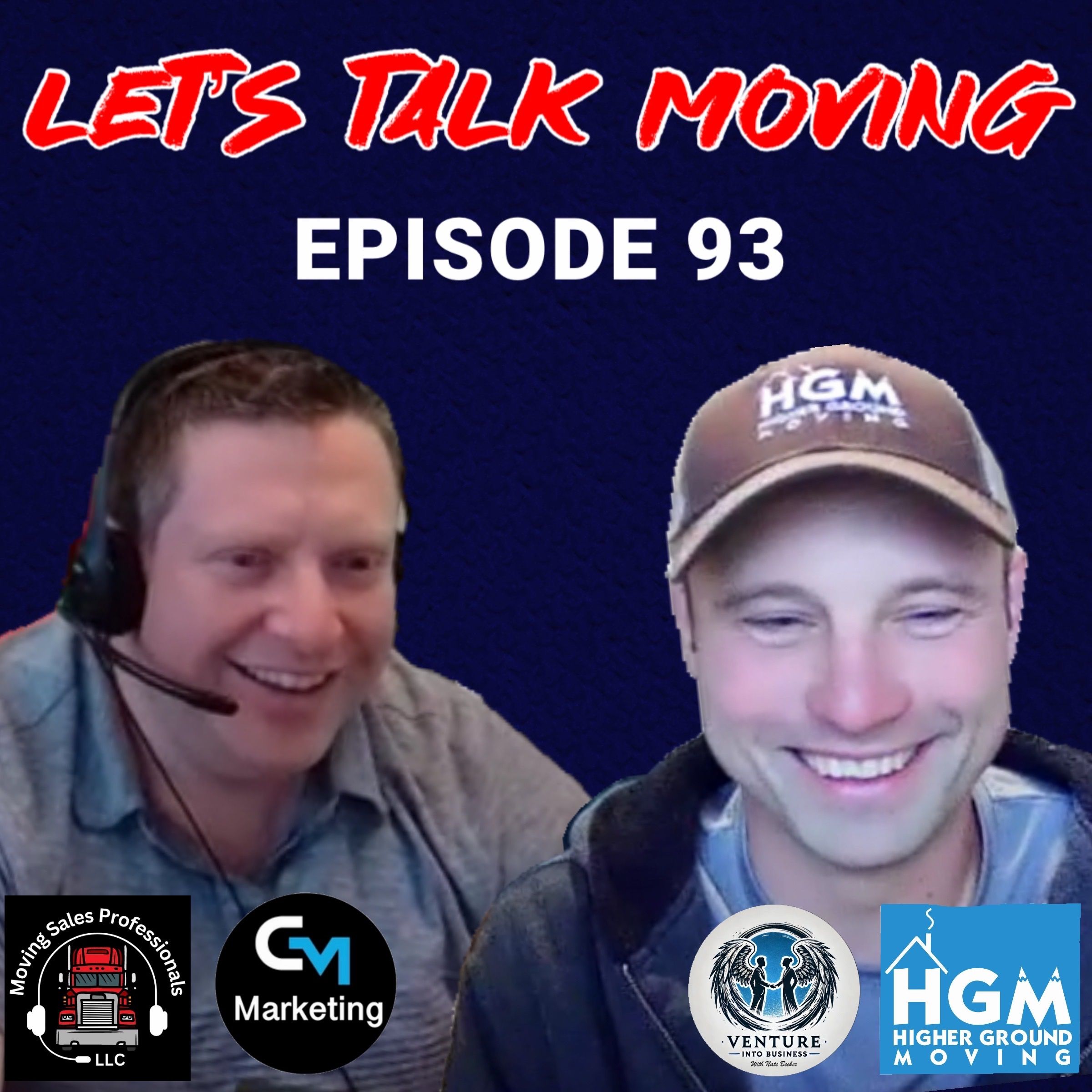 Episode: 93 - Let’s Talk Moving - Higher Ground Moving Update with Nate Becker