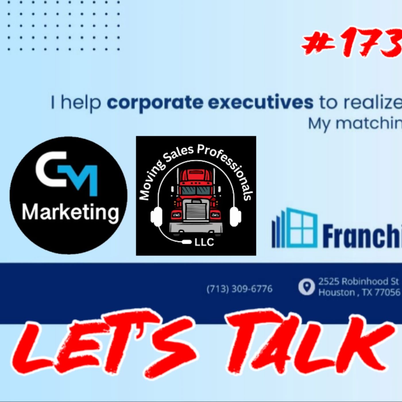 Episode: 173 - Let’s Talk Moving - Franchising