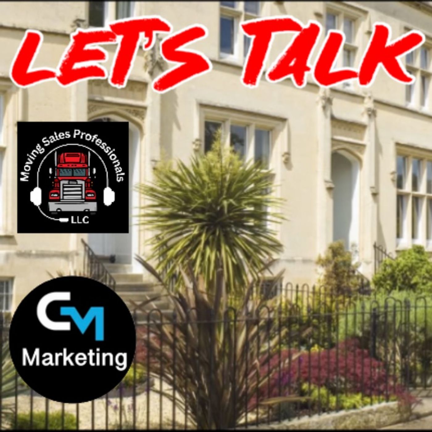 Episode: 161 - Let’s Talk Moving - Private Clients Episode: 161 - Let’s Talk Moving - Private Clients