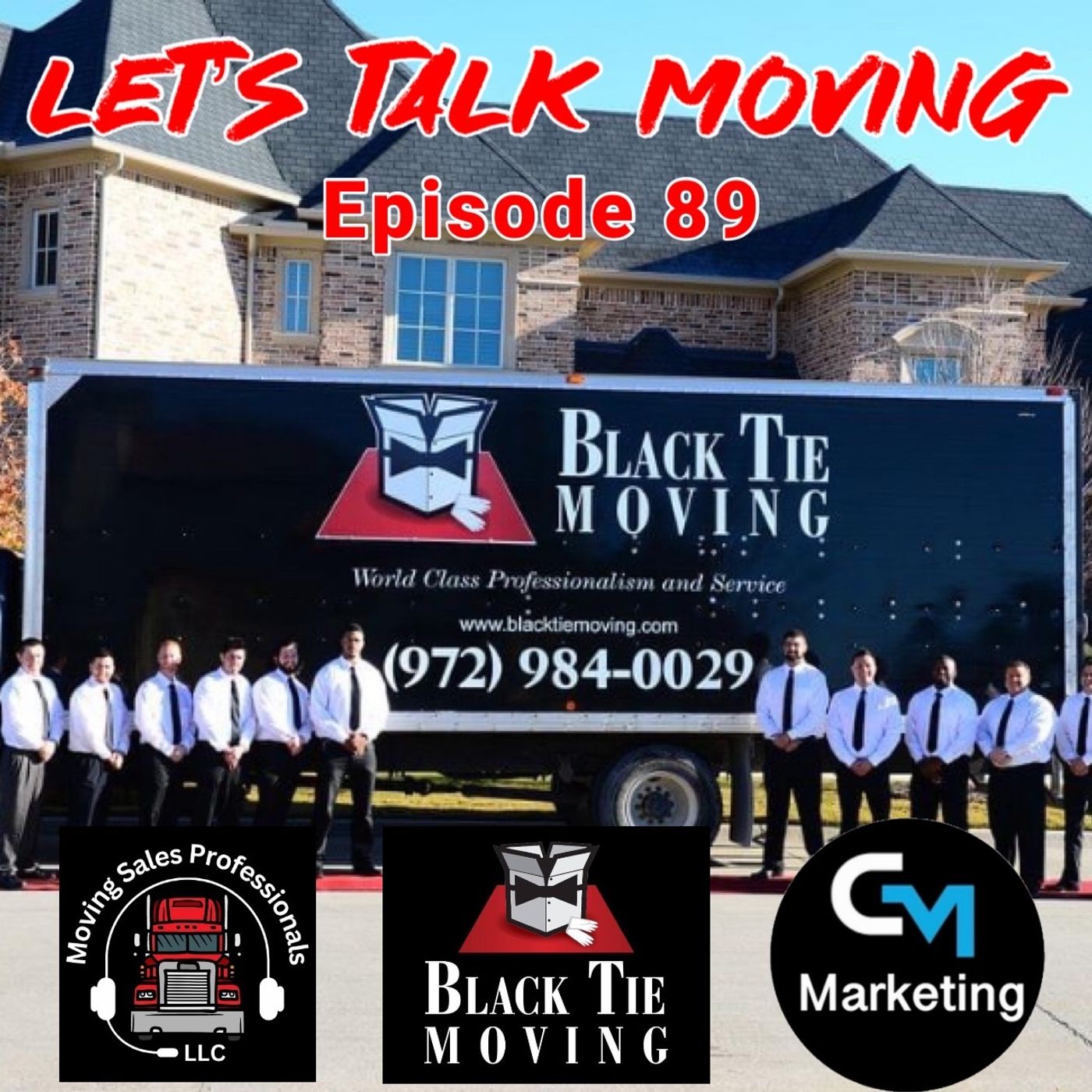 Episode: 89 - Let’s Talk Moving - Return of Black Tie Moving