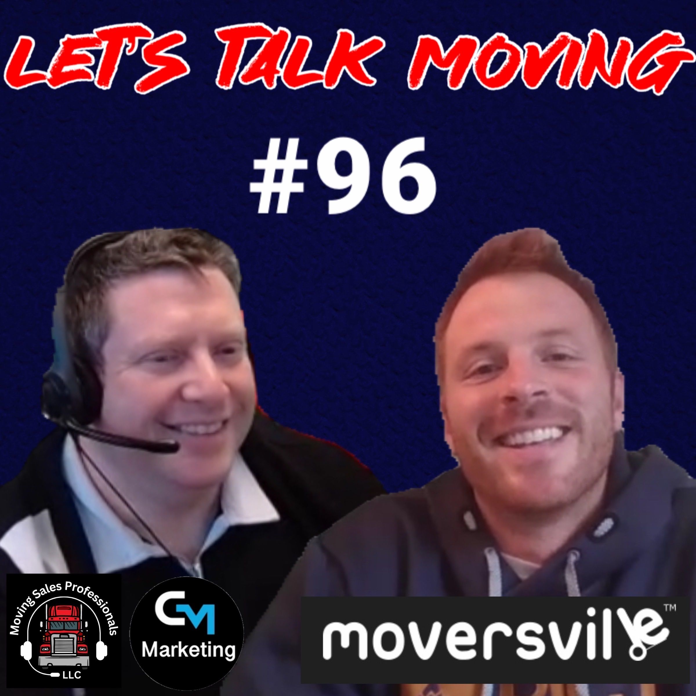 Episode: 96 - Let’s Talk Moving - Moversville