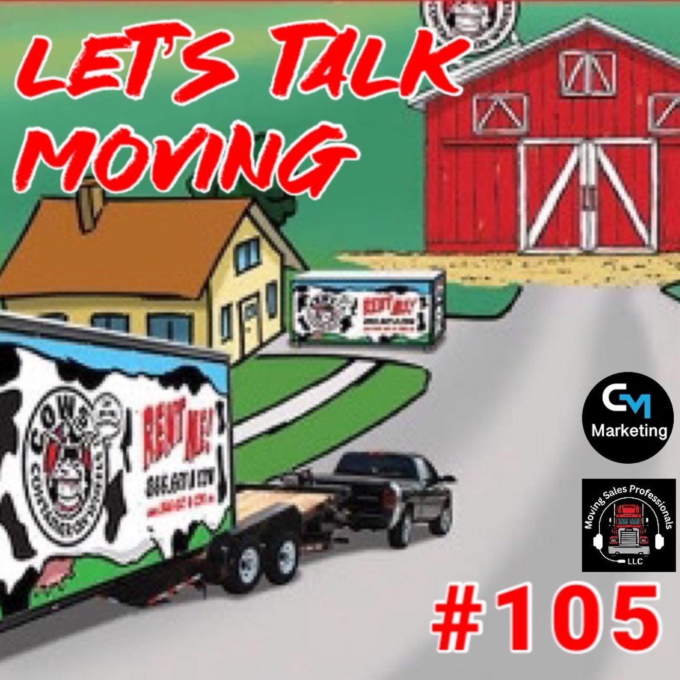 Episode: 105 - Let’s Talk Moving - Chat with an Industry Professional