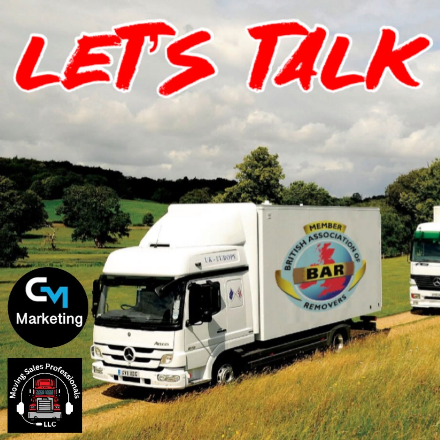 Episode: 160 - Let’s Talk Moving - British Association of Removers Episode: 160 - Let’s Talk Moving - British Association of Removers