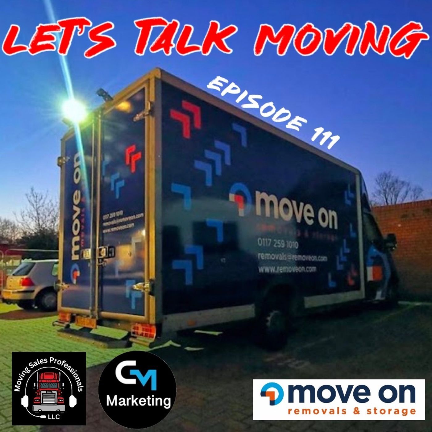 Episode: 111 - Let’s Talk Moving - Positive Outlook in the Industry