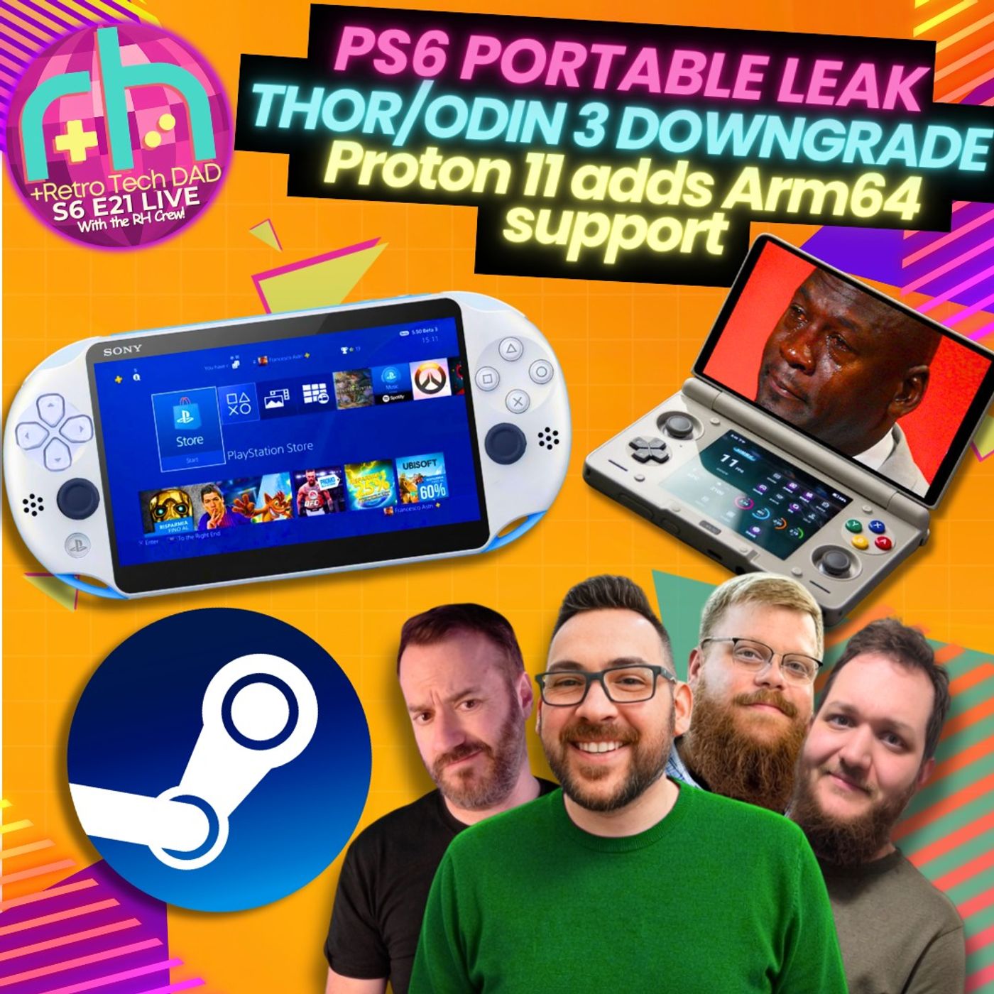 Thor & Odin 3 Downgrade, PS6 Portable LEAK & Proton 11 brings Arm64