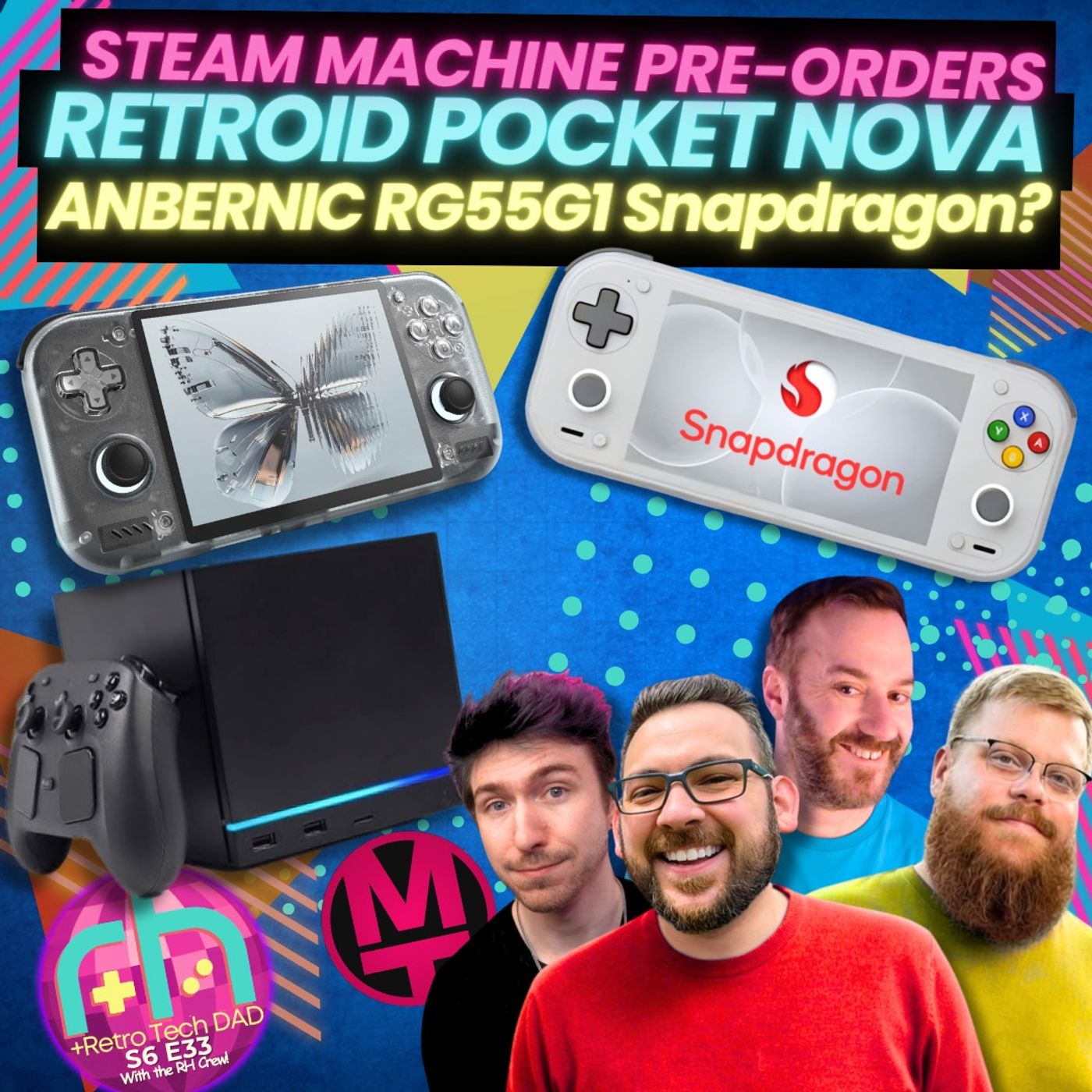 Retroid Pocket NOVA, Anbernic rg55G1 & Steam Machine Prices! episode artwork