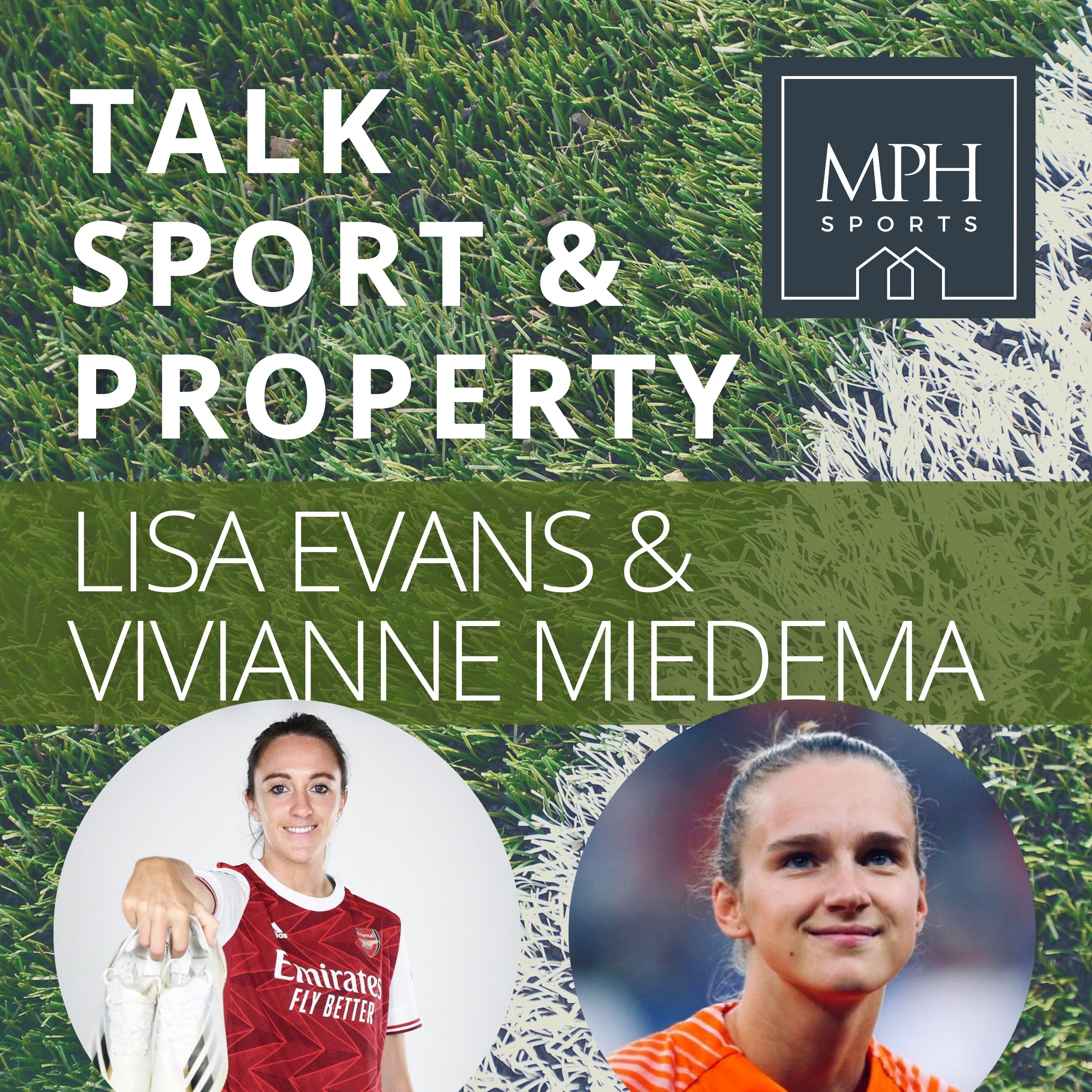 Talk Sport & Property with Lisa Evans & Vivianne Miedema