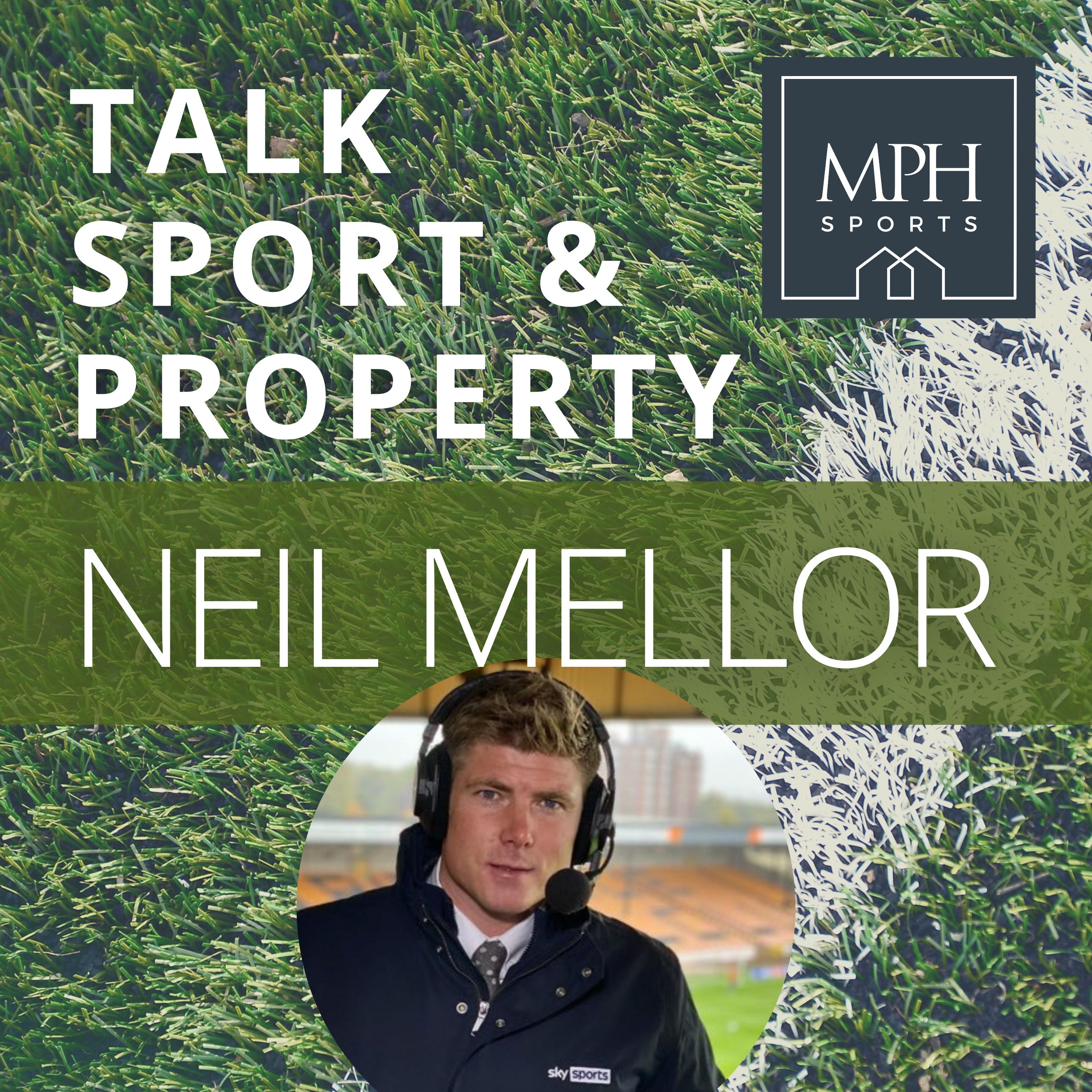 Talk Sport & Property with Neil Mellor