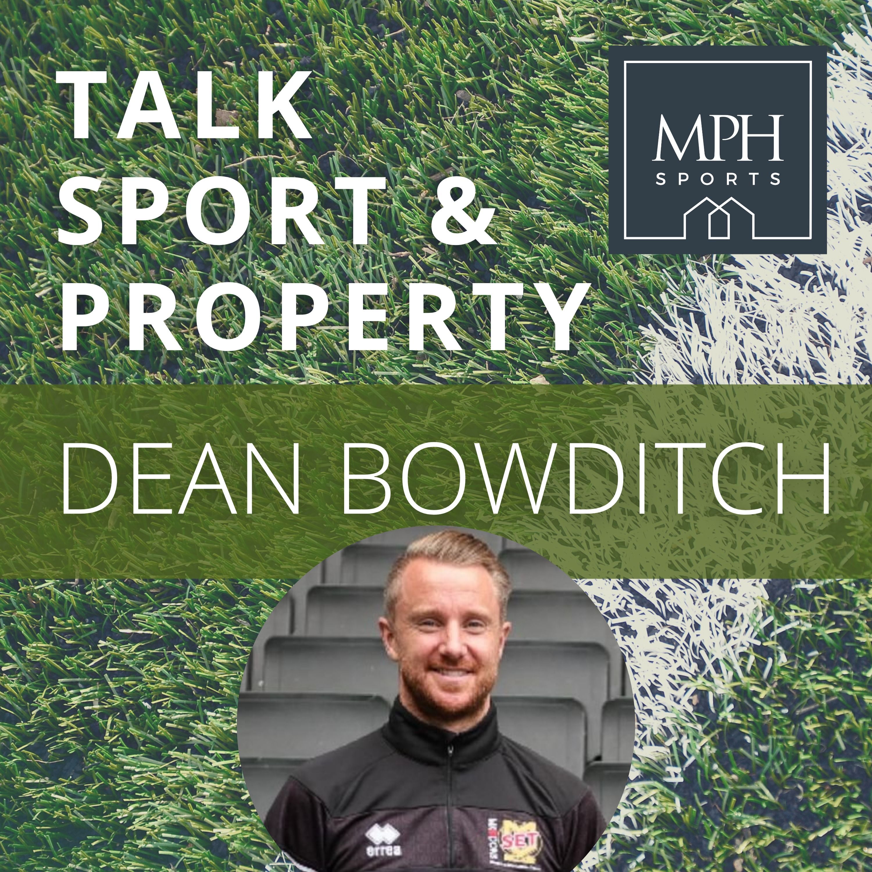 Talk Sport & Property with Dean Bowditch