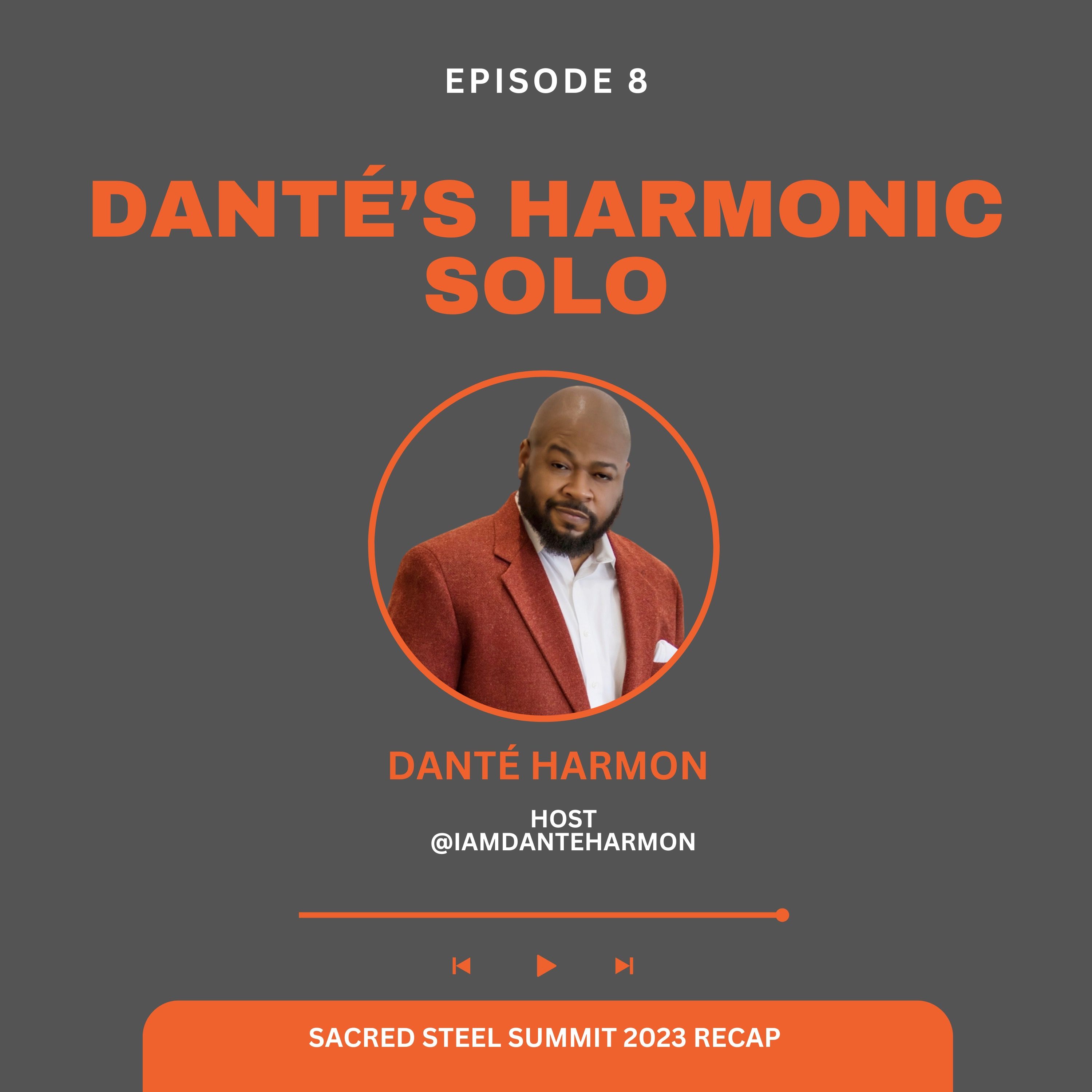 Dante\'s Harmony Podcast