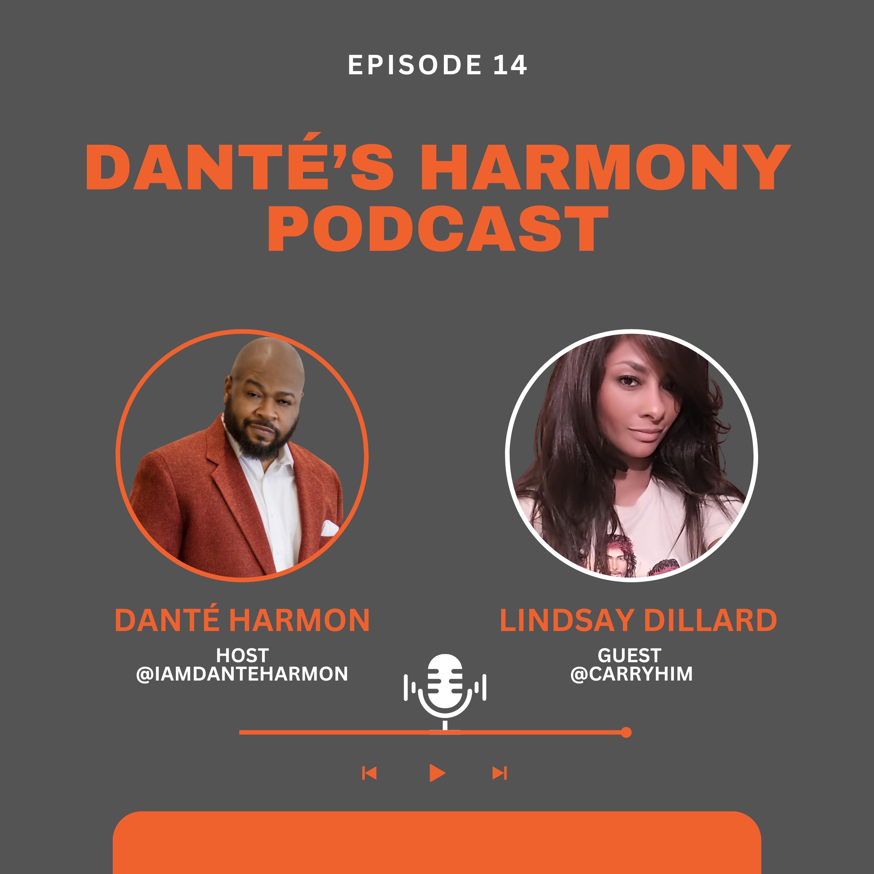 Dante's Harmony Podcast - Lindsay Dillard - Carry Him