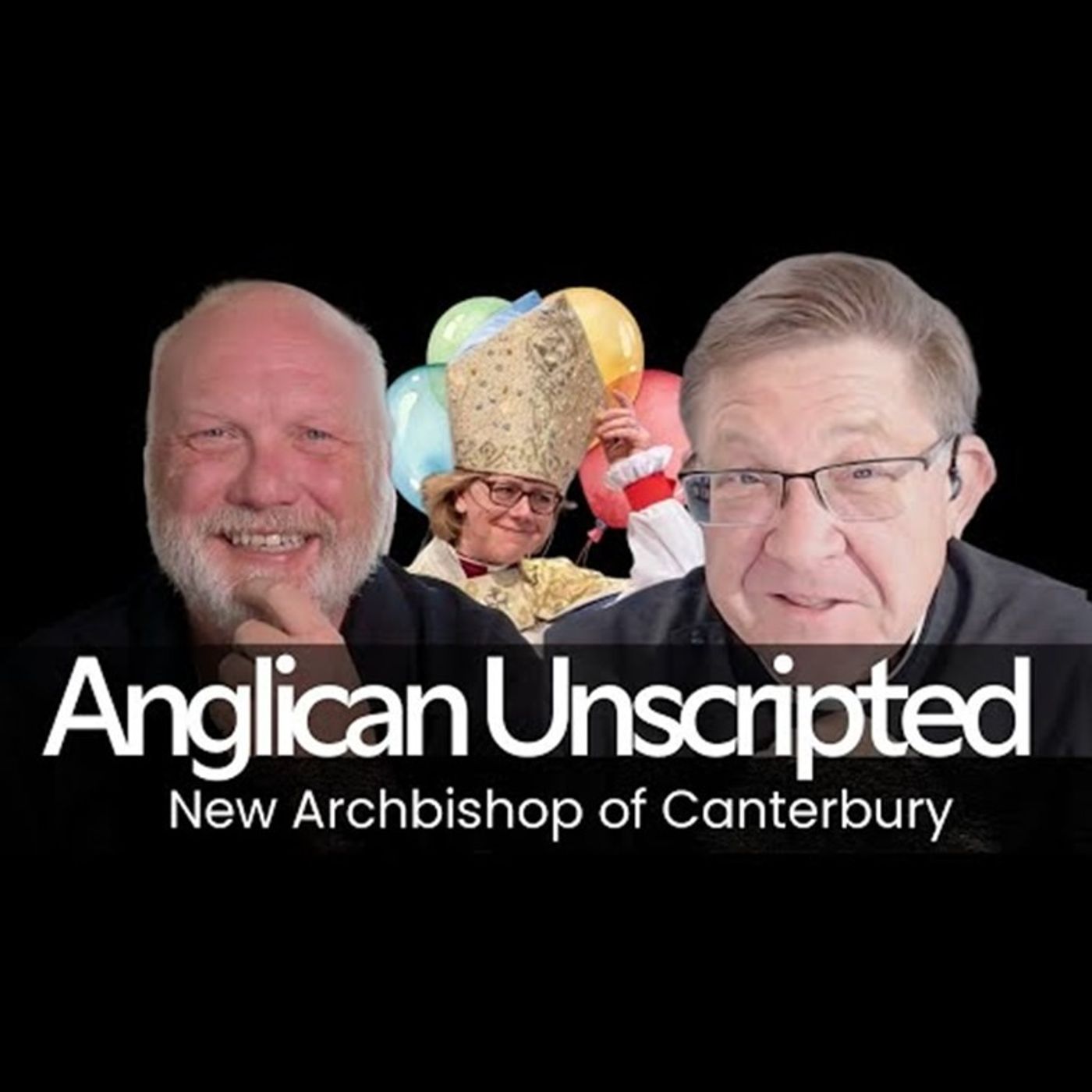 Anglican Unscripted 934 - The New Archbishop of Canterbury