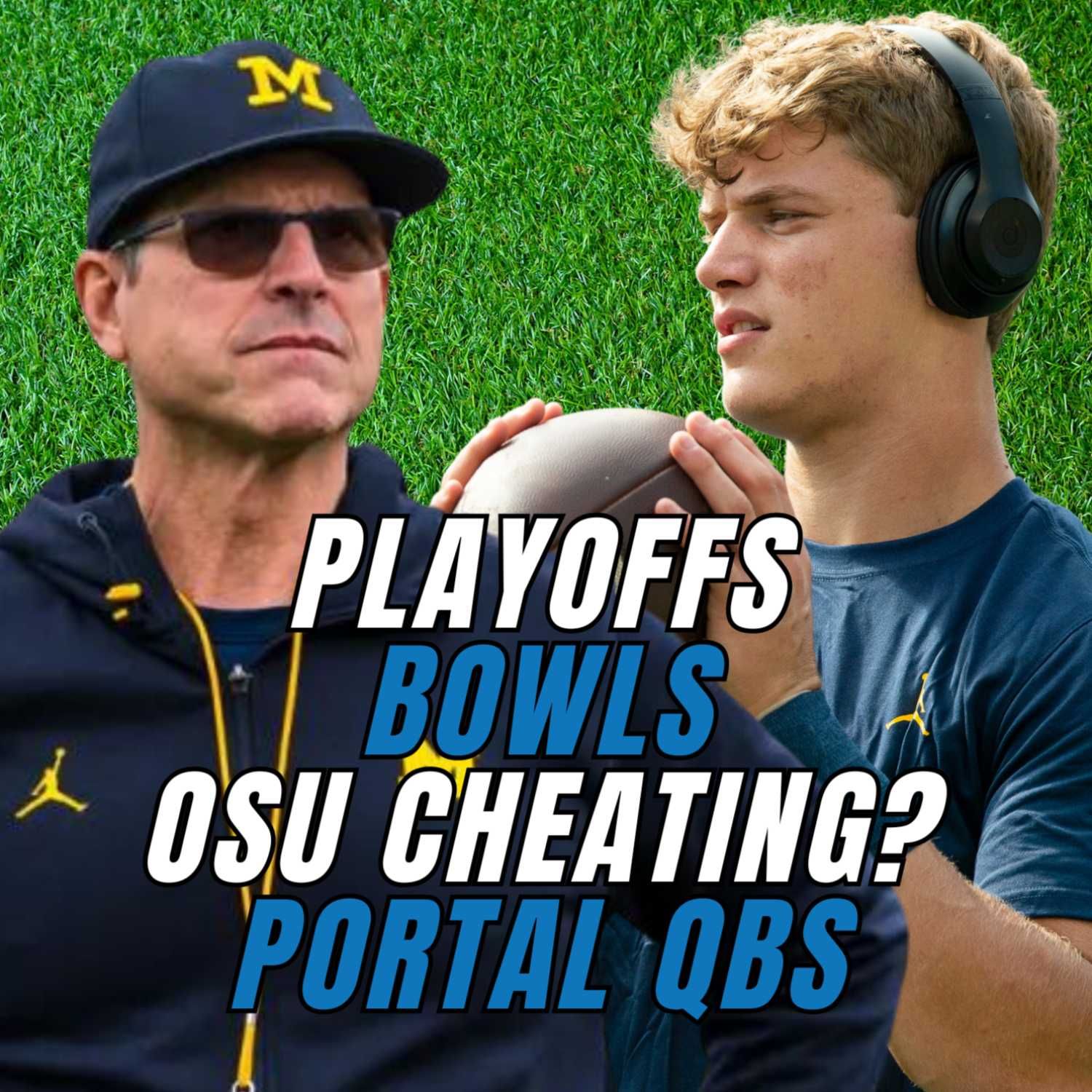 Big Ten Football Podcast: College Football Playoff Recap | B1G Bowls Review | Is Ohio State cheating? | Ranking Portal QB Additions